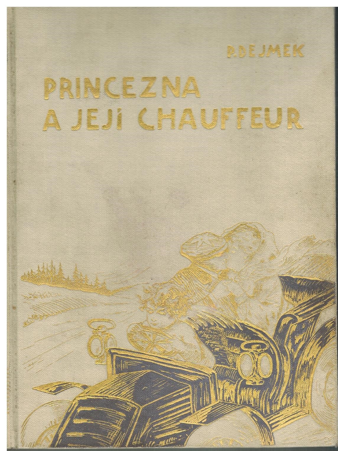 PRINCEZNA A JEJÍ CHAUFFEUR
