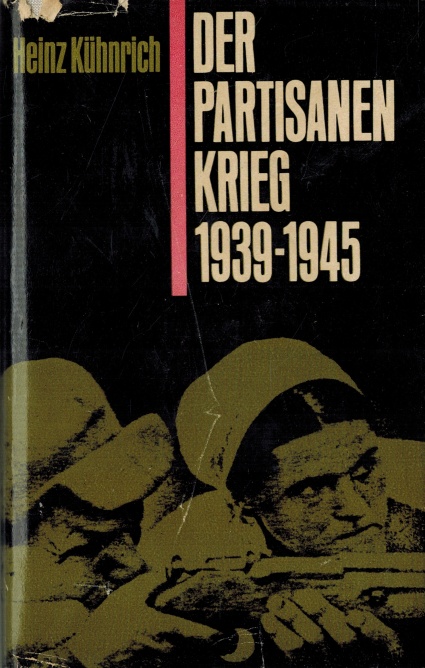 DER PARTISANEN KRIEG 1939-1945