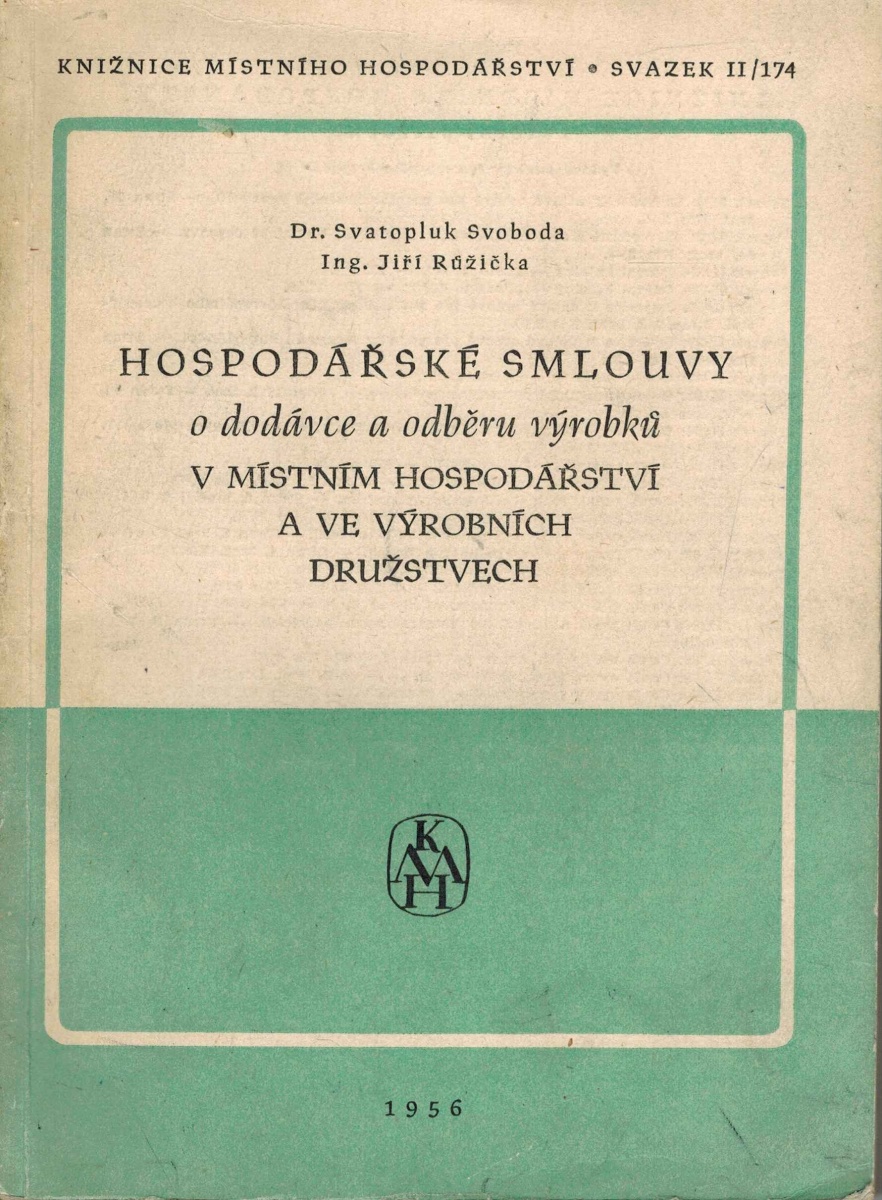 HOSPODÁŘSKÉ SMLOUVY O DODÁVCE A ODBĚRU VÝROBKŮ...