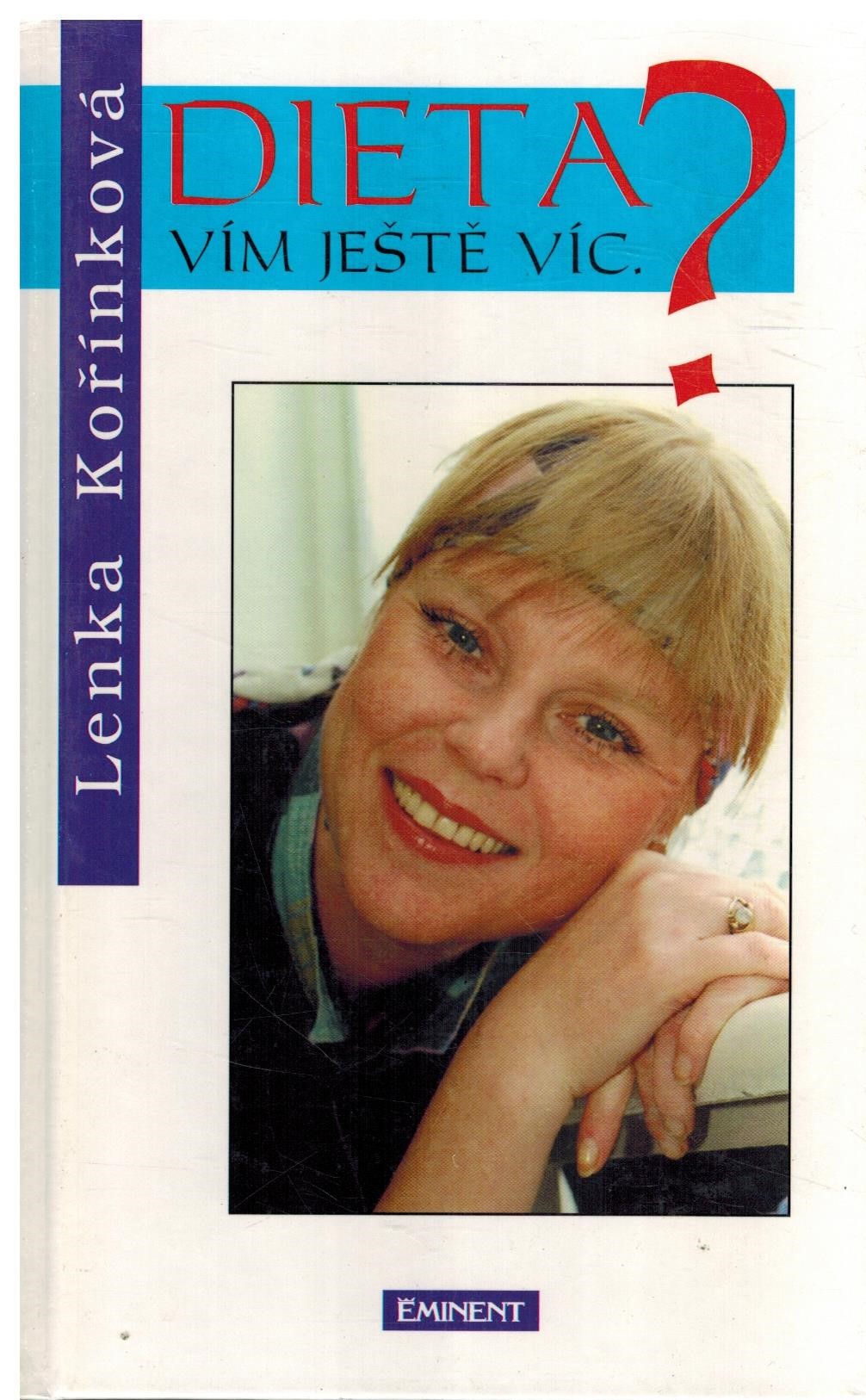 DIETA? VÍM JEŠTĚ VÍC