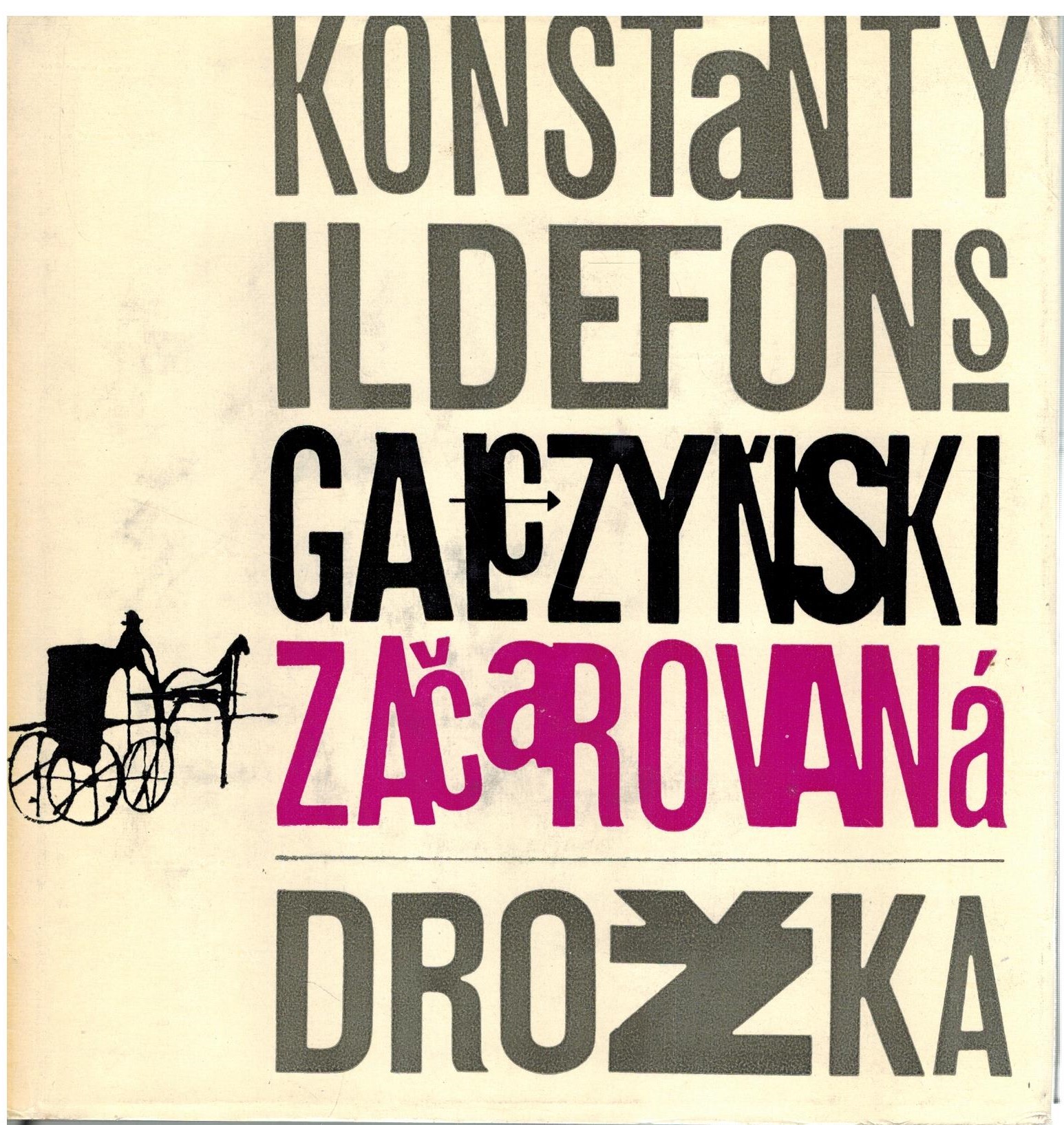 ZAČAROVANÁ DROŽKA