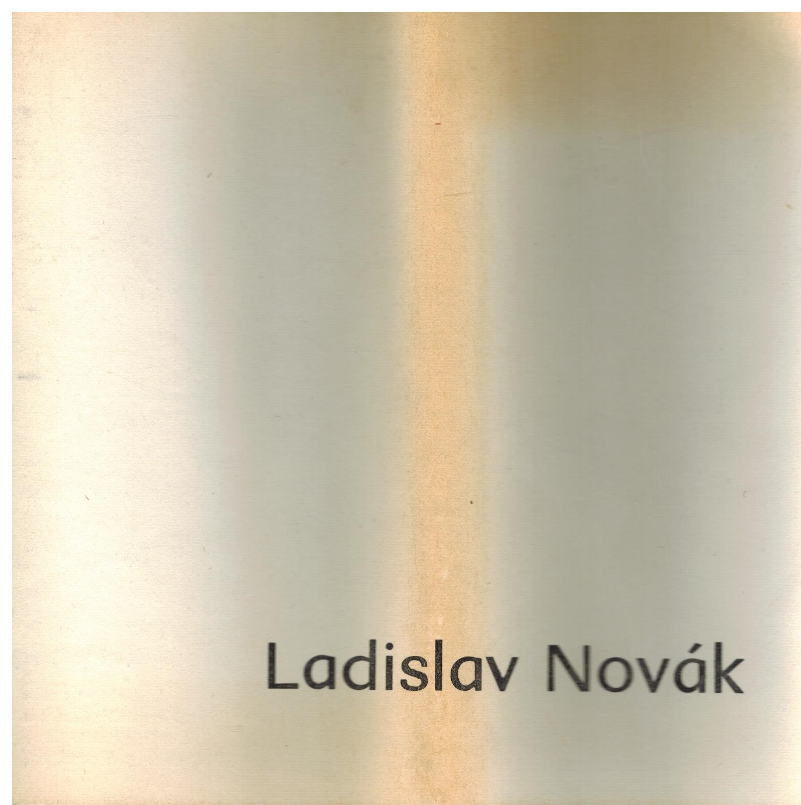 LADISLAV NOVÁK/INTERPRETACE KATALOG K VÝSTAVĚ S PODPISEM