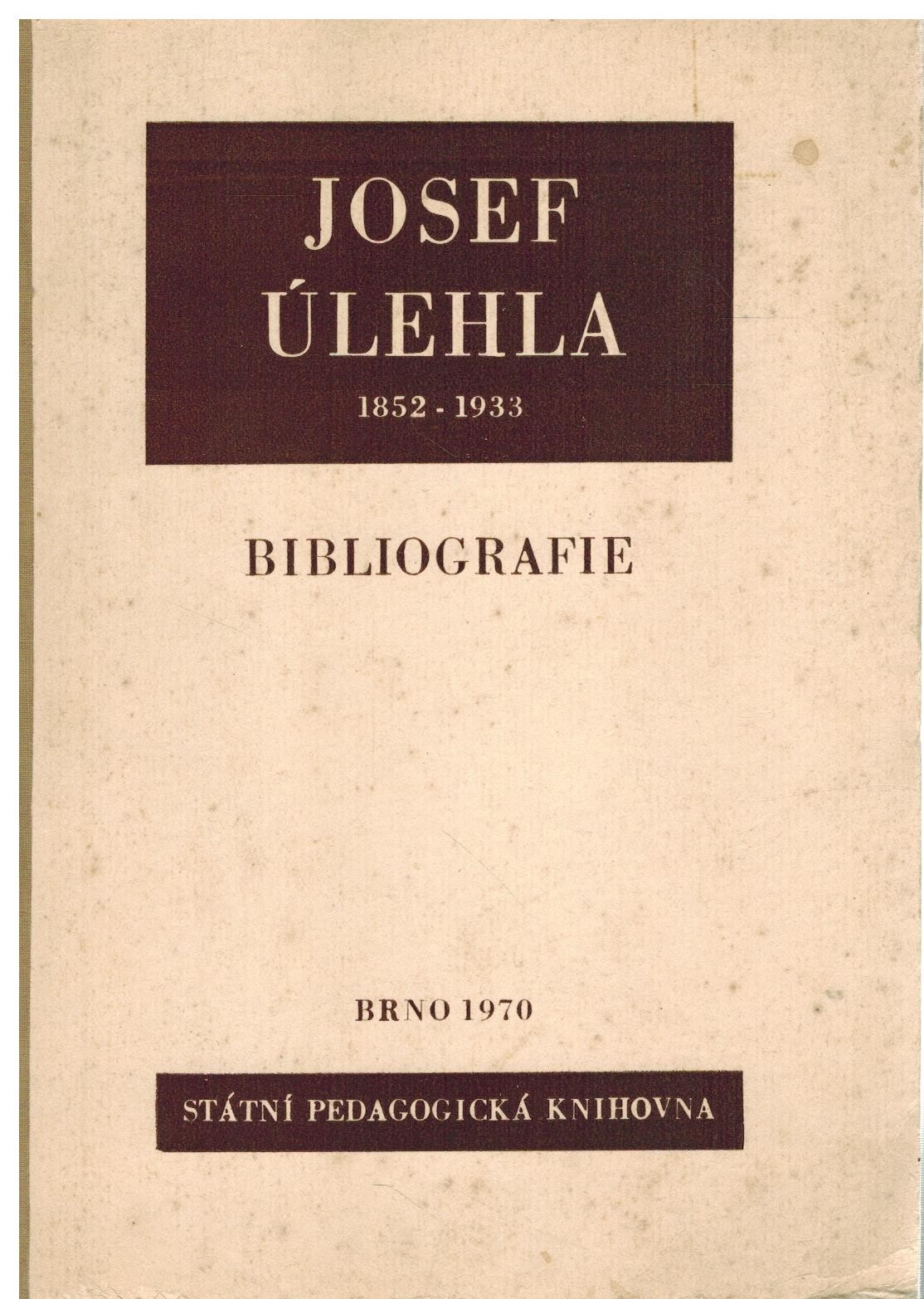 JOSEF ÚLEHLA 1852-1933