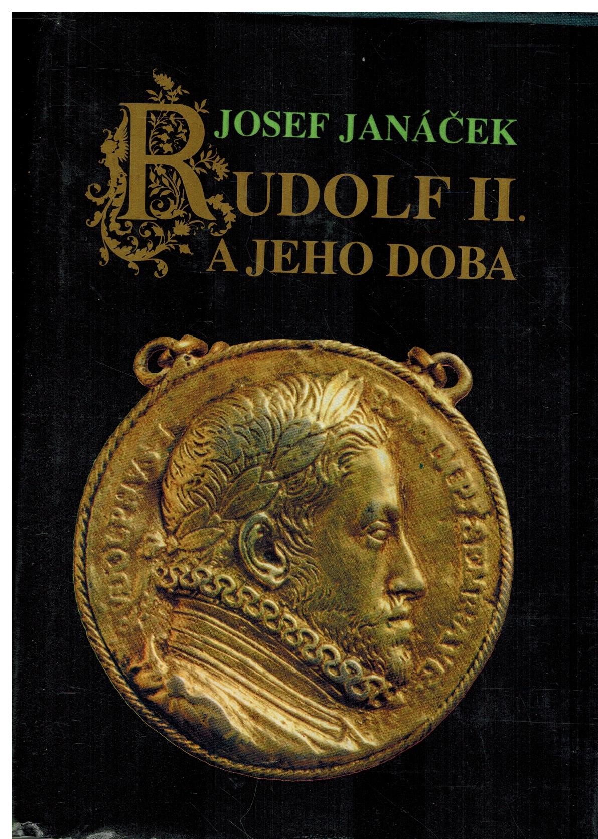 RUDOLF II. A JEHO DOBA