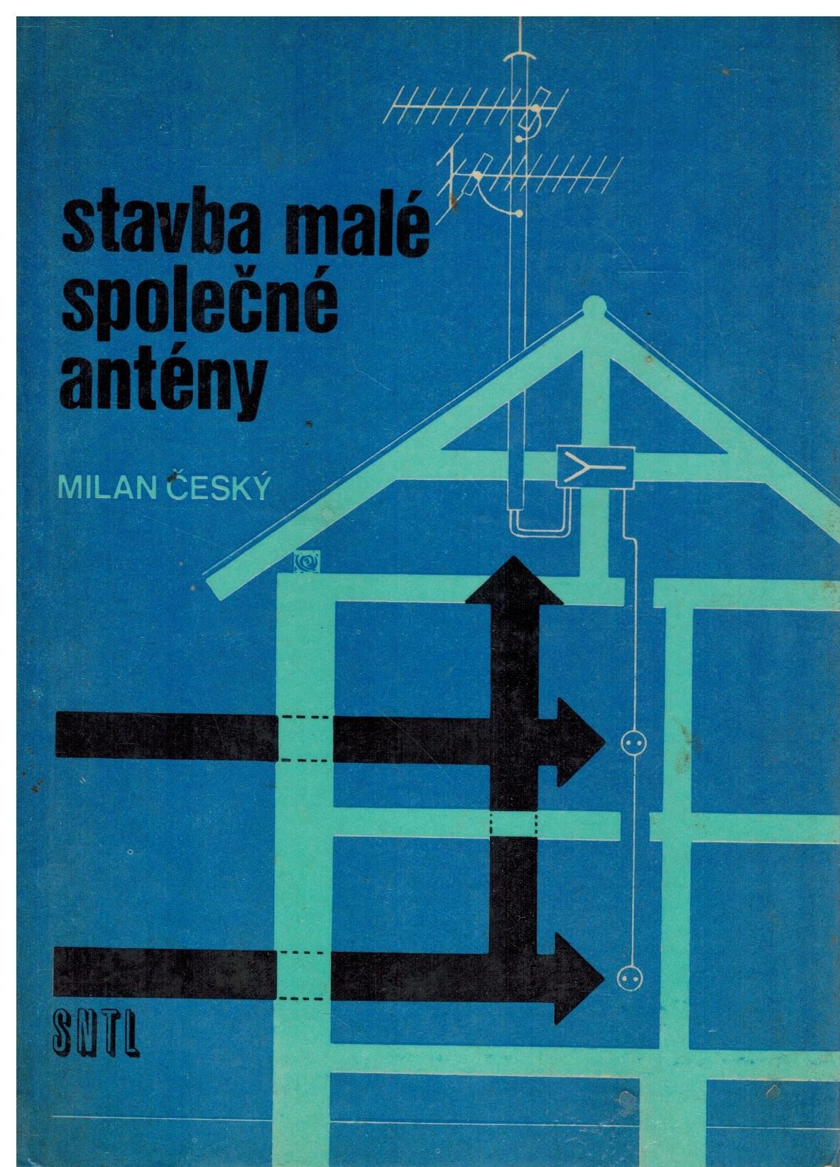 STAVBY MALÉ SPOLEČNÉ ANTÉNY