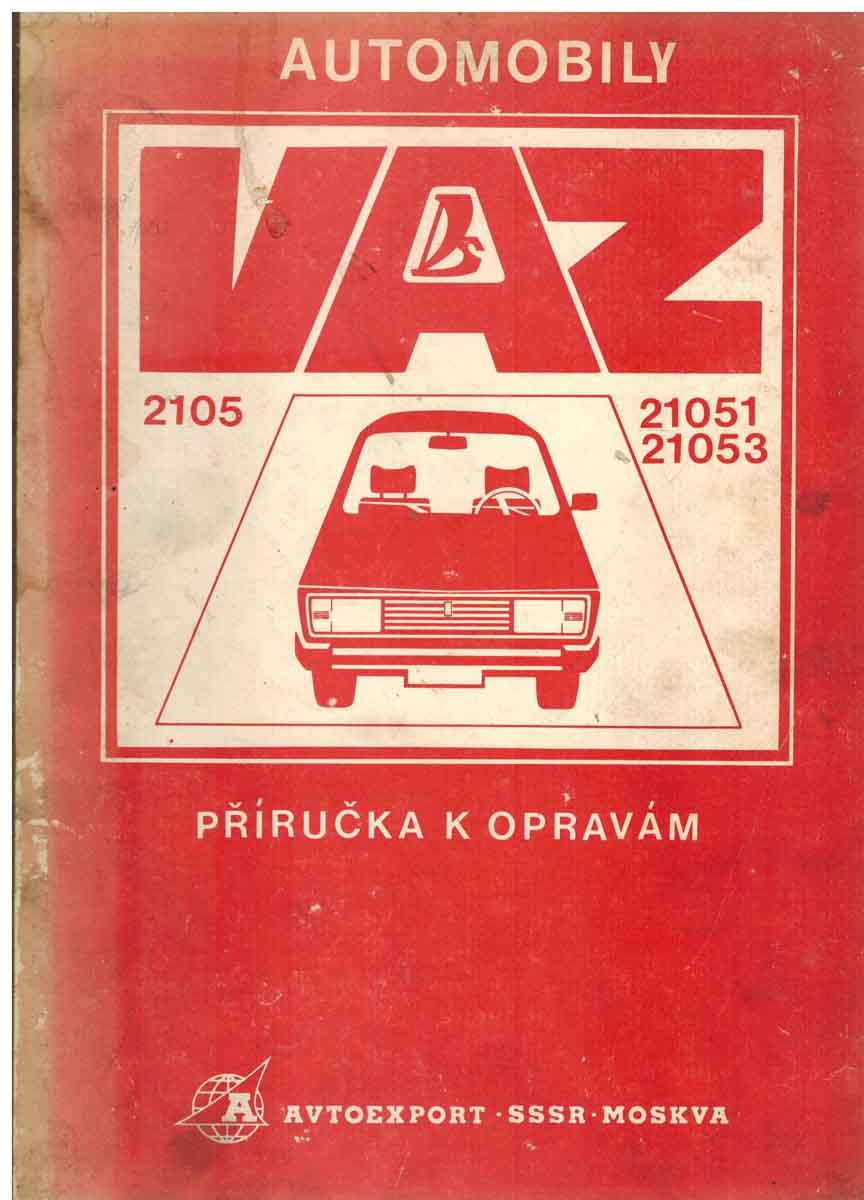 VAZ AUTOMOBILY PŘÍRUČKA K OPRAVÁM