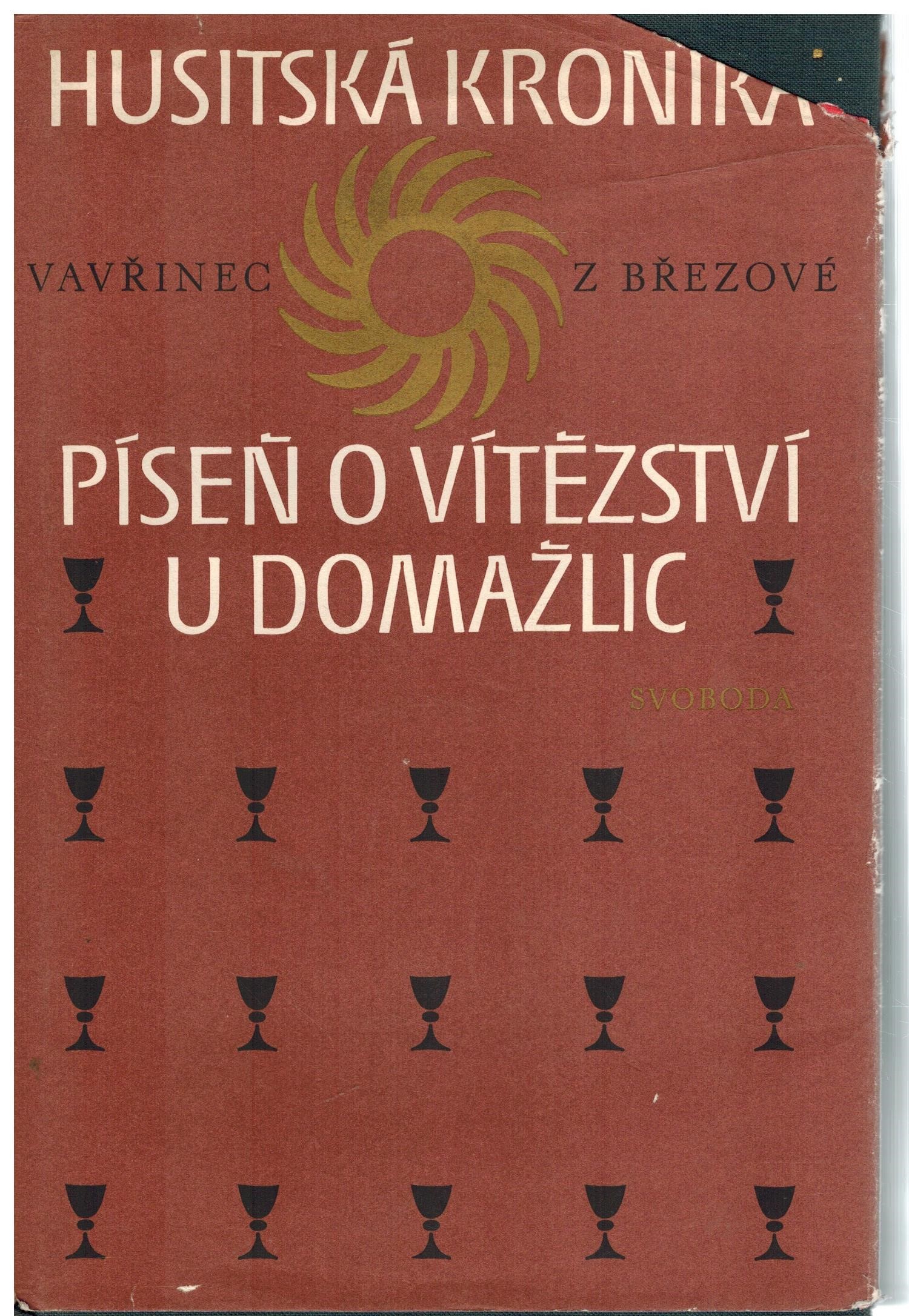 HUSITSKÁ KRONIKA PÍSEŇ O VÍTĚZSTVÍ U DOMAŽLIC