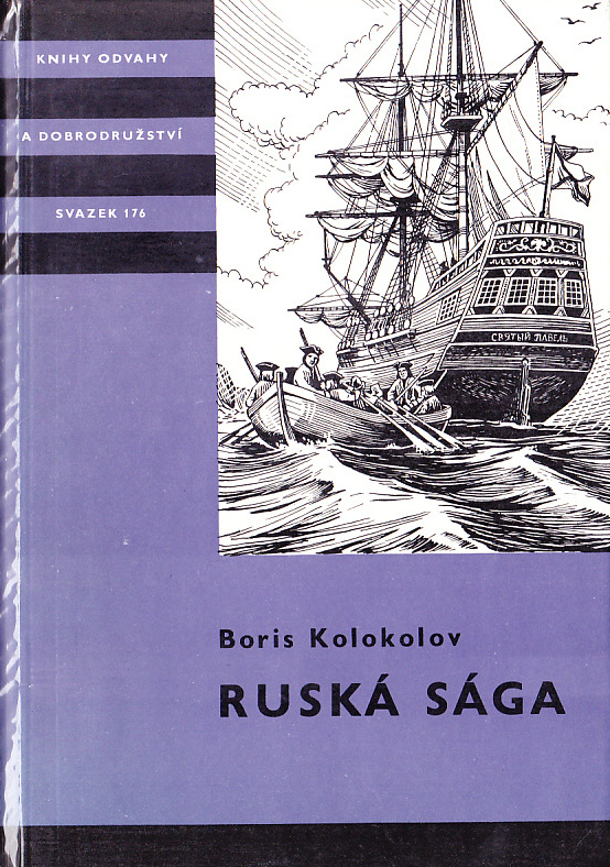 RUSKÁ SÁGA