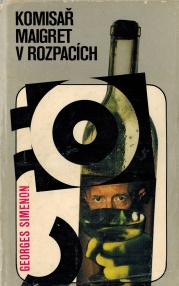 KOMISAŘ MAIGRET V ROZPACÍCH