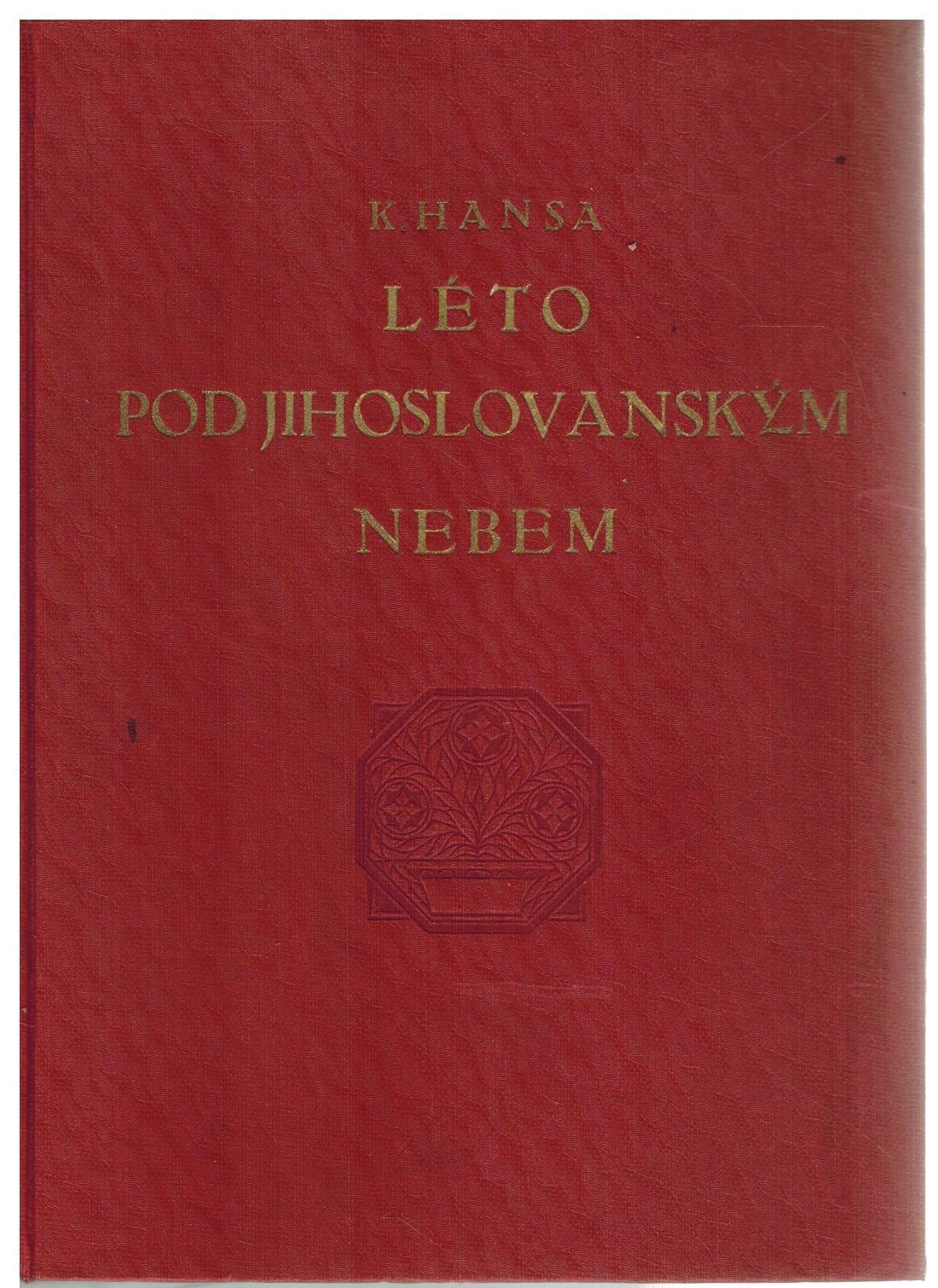 LÉTO POD JIHOSLOVANSKÝM NEBEM