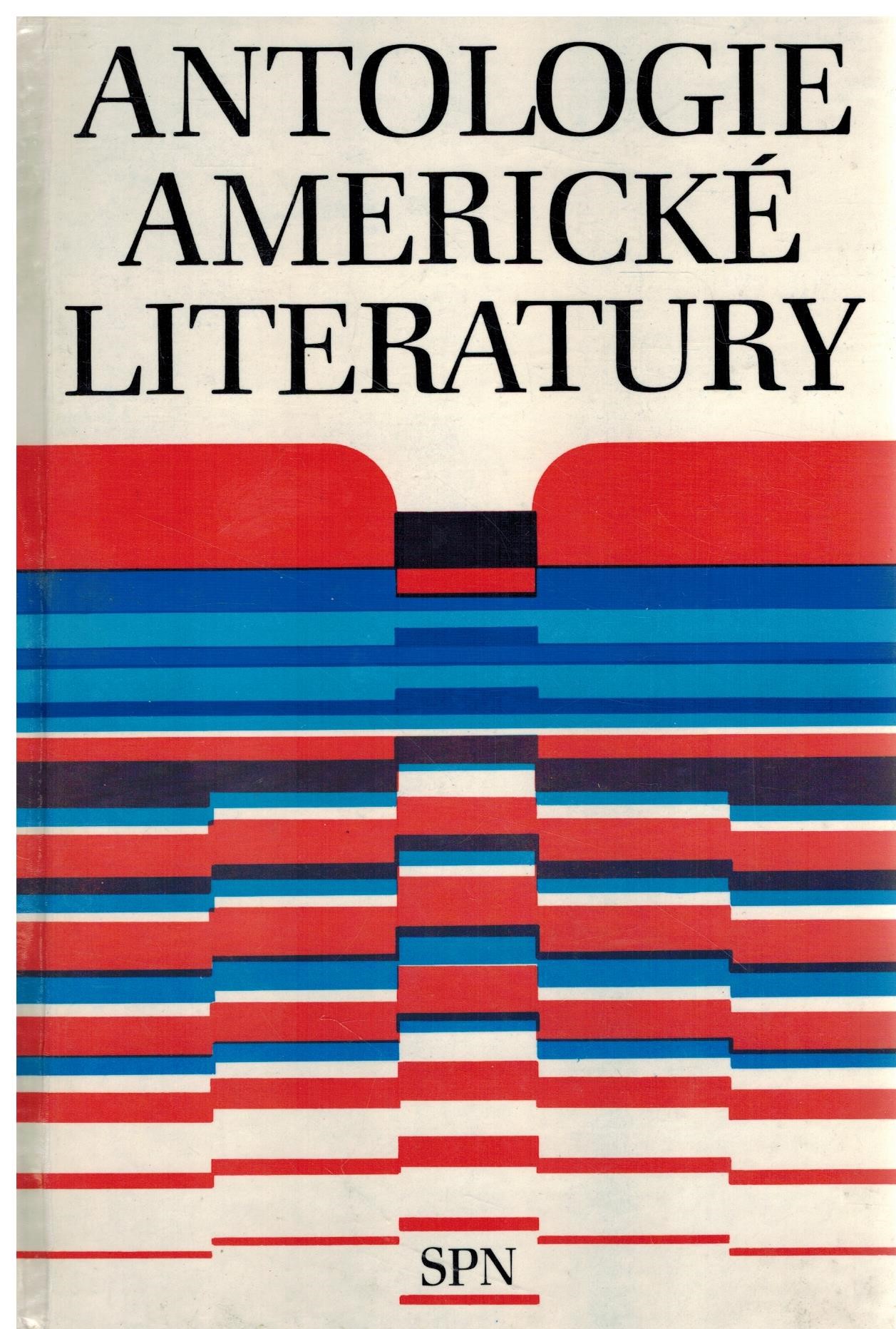 ANTOLOGIE AMERICKÉ LITERATURY