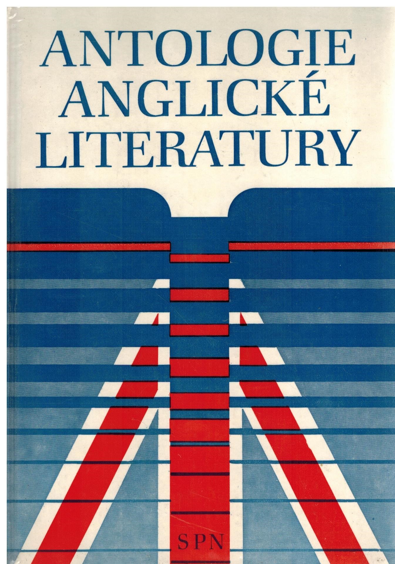 ANTOLOGIE ANGLICKÉ LITERATURY