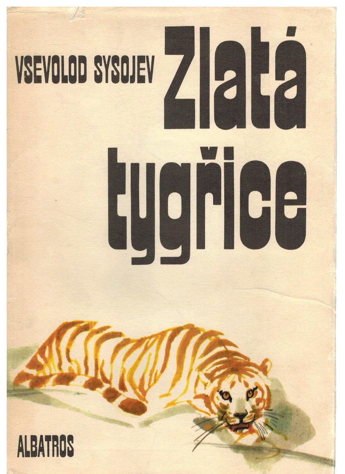 ZLATÁ TYGŘICE