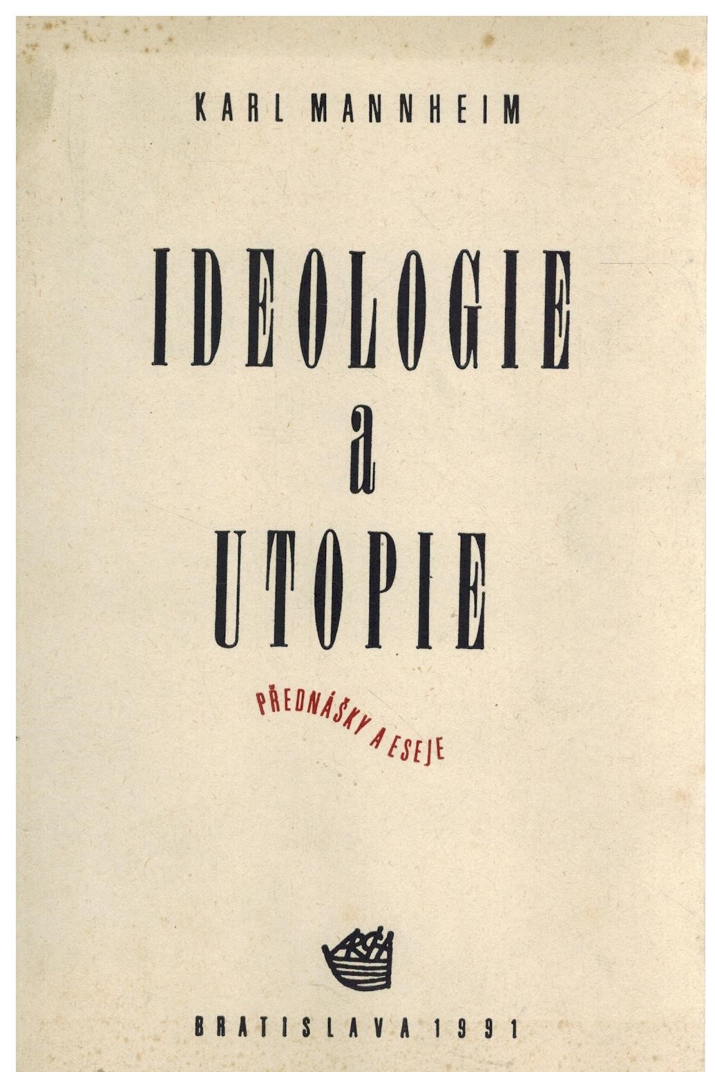 IDEOLOGIE A UTOPIE