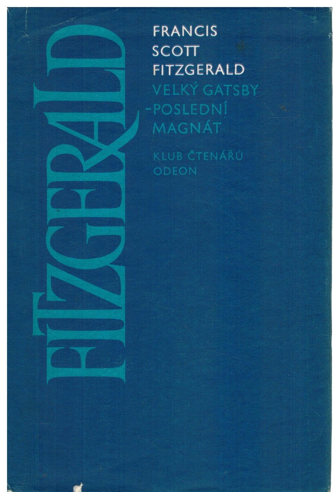 VELKÝ GATSBY - POSLEDNÍ MAGNÁT