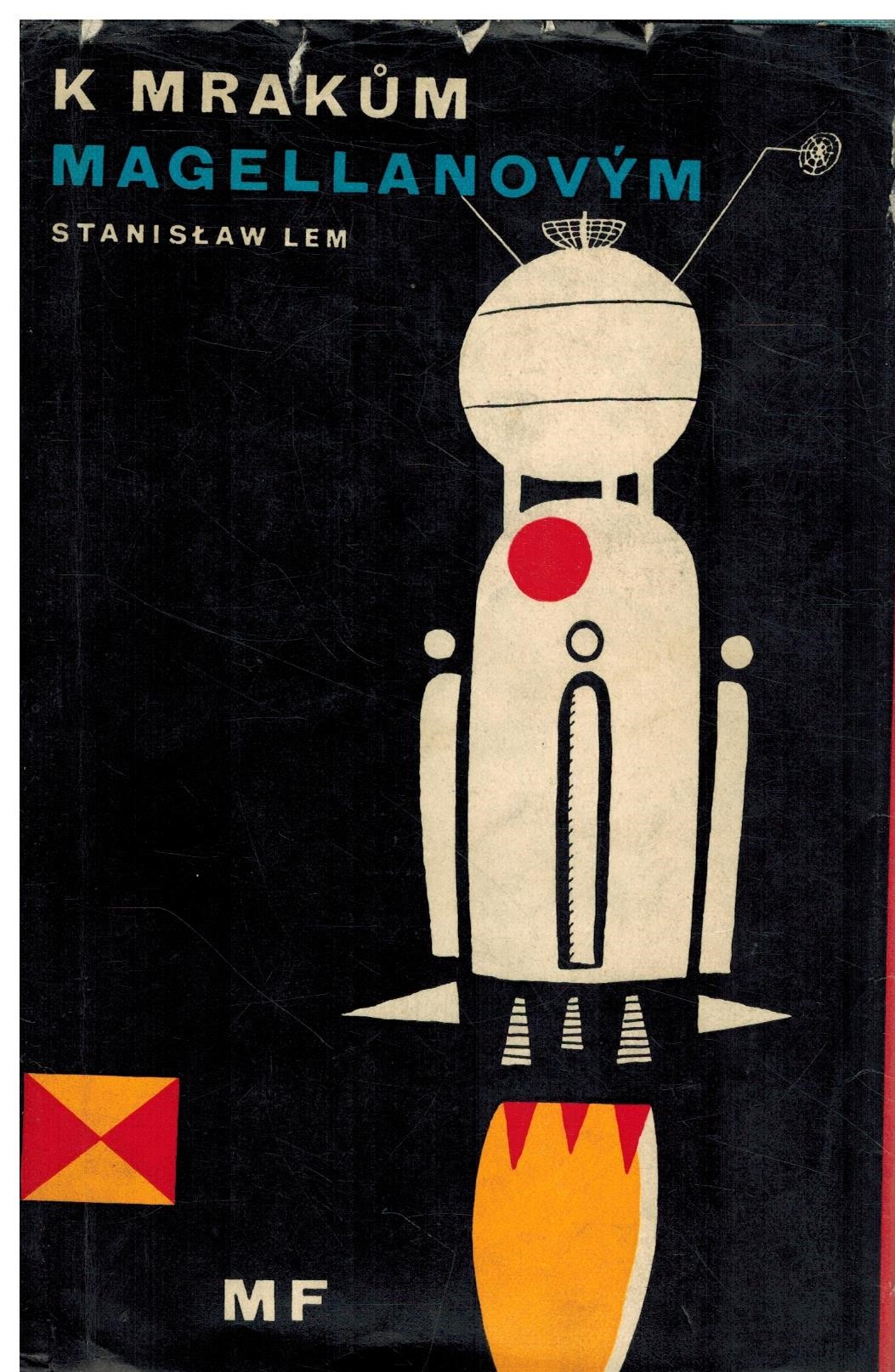 K MRAKŮM MAGELLANOVÝM