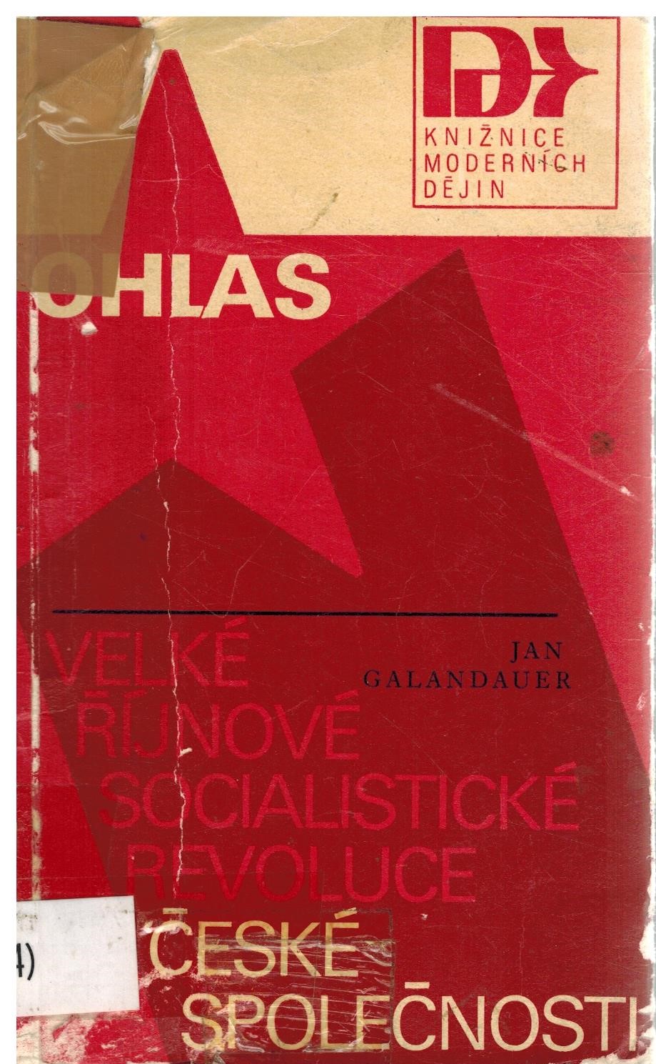 VELKÉ ŘÍJNOVÉ SOCIALISTICKÉ REVOLUCE V ČESKÉ SPOLEČNOSTI