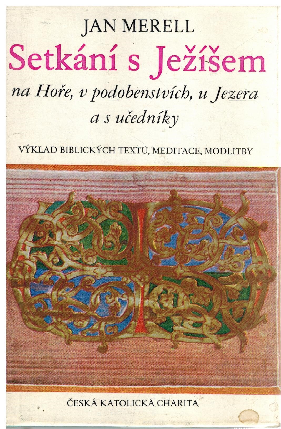 SETKÁNÍ S JEŽÍŠEM