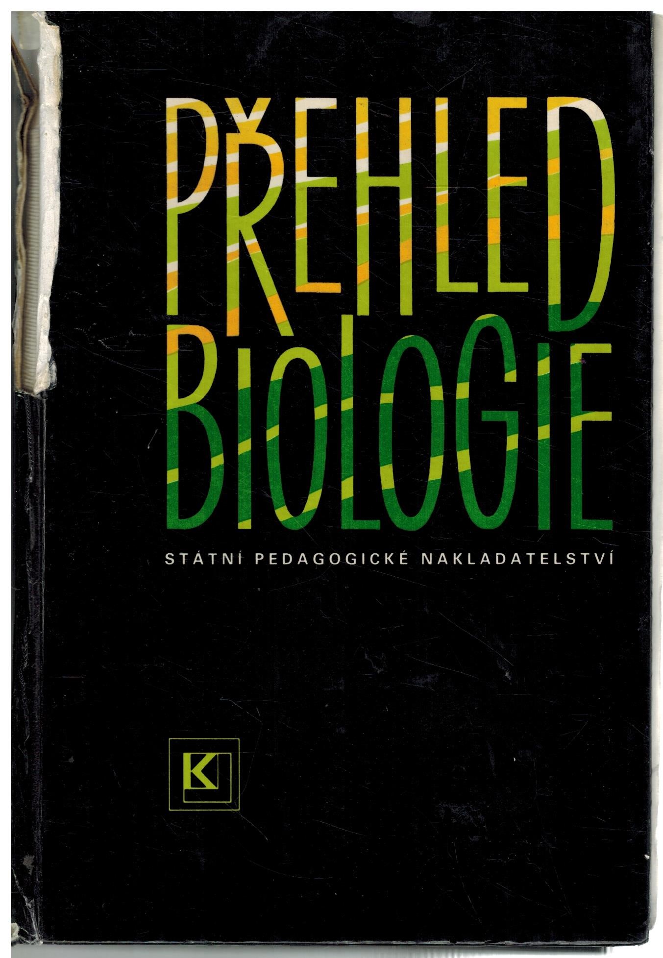 PŘEHLED BIOLOGIE