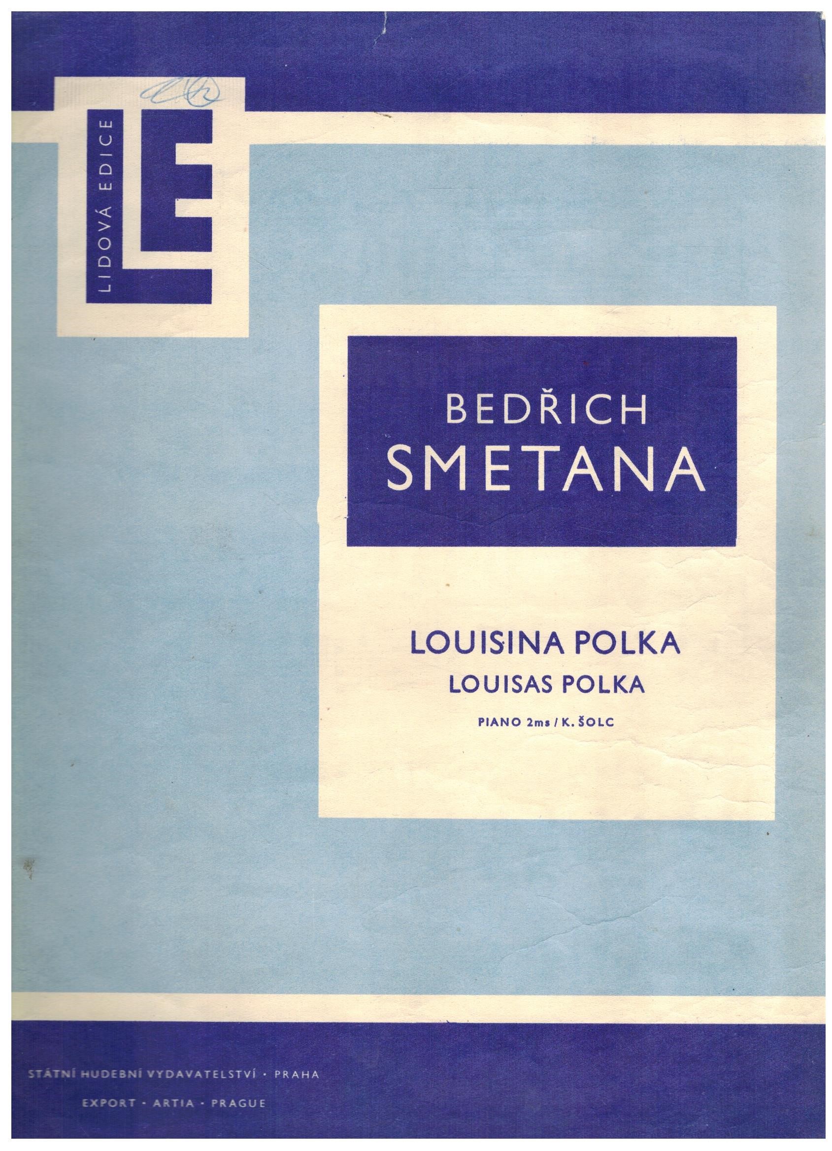 BEDŘICH SMETANA LOUISINA POLKA