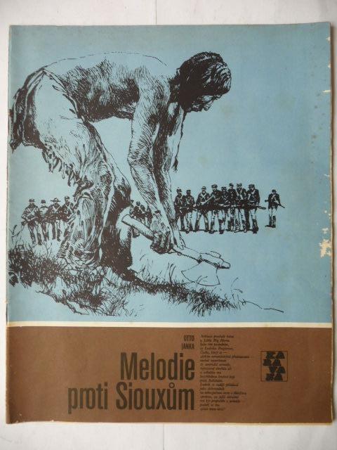 MELODIE PROTI SIOUXŮM