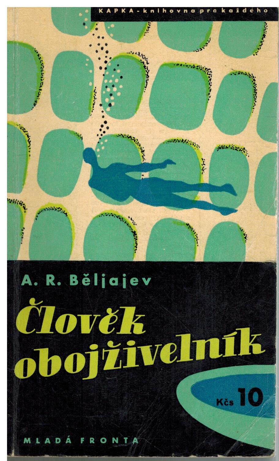 ČLOVĚK OBOJŽIVELNÍK