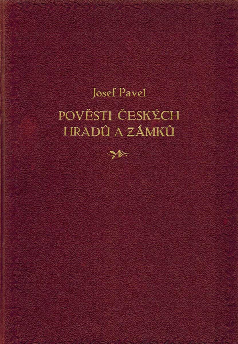 POVĚSTI ČESKÝCH HRADŮ A ZÁMKŮ