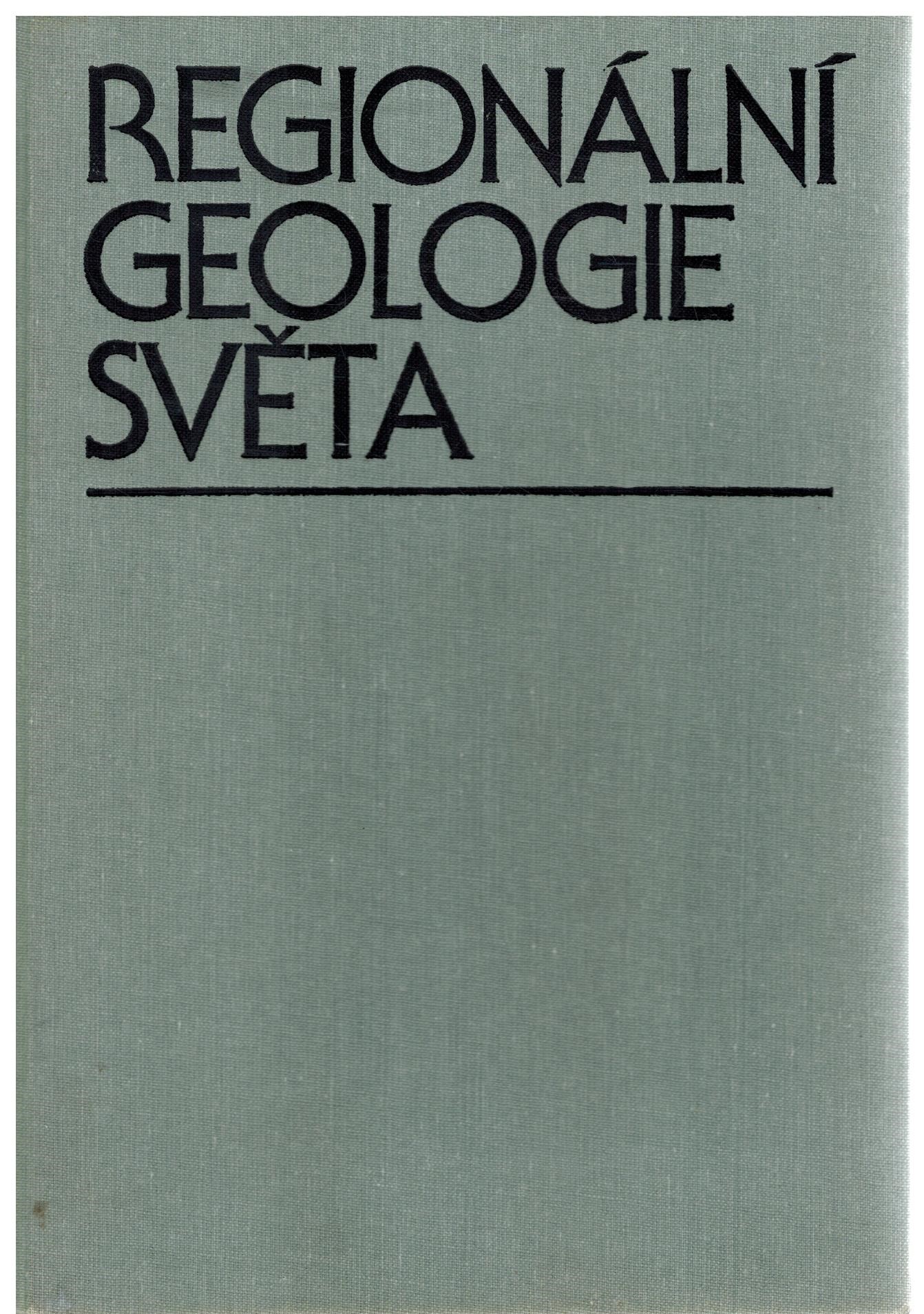 REGIONÁLNÍ GEOLOGIE SVĚTA