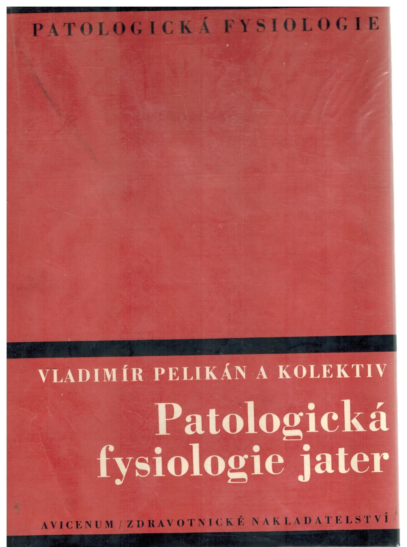 PATOLOGICKÁ FYSIOLOGIE JATER