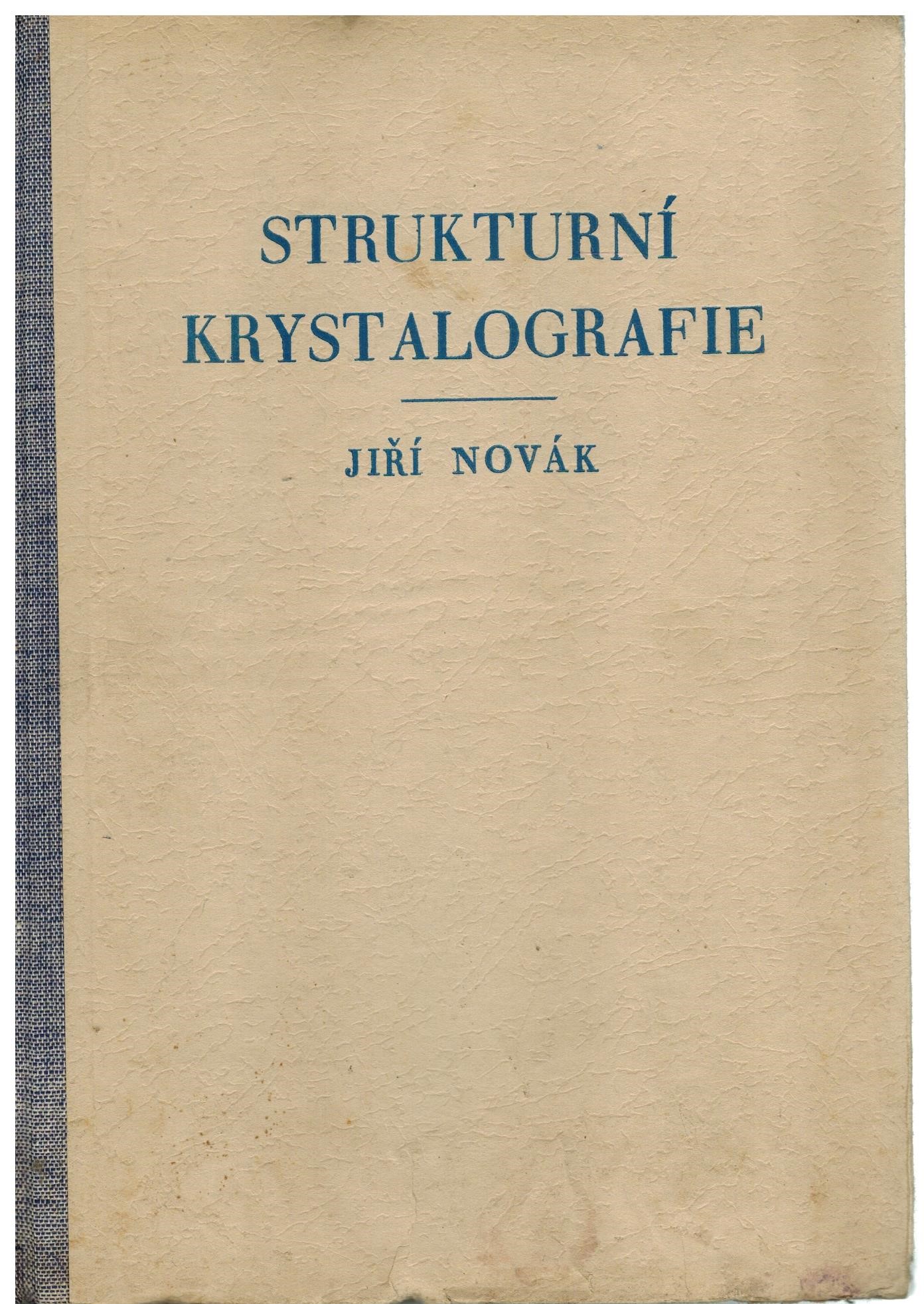 STRUKTURNÍ KRYSTLOGRAFIE