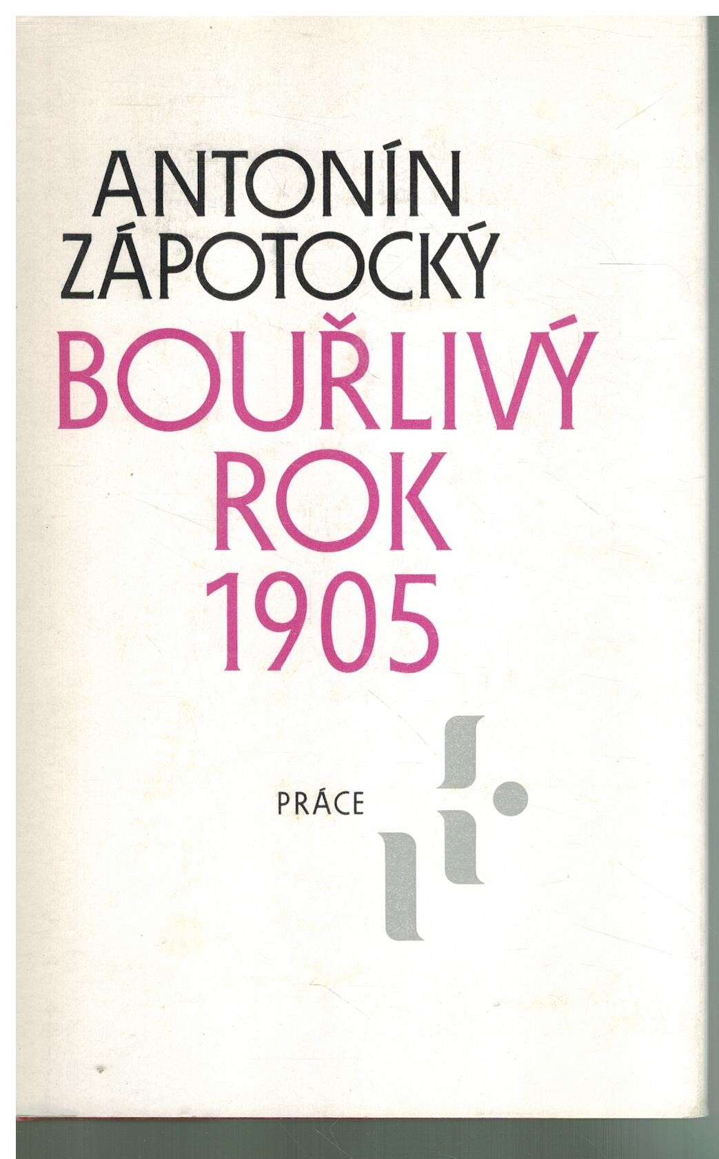 BOUŘLIVÝ ROK 1905