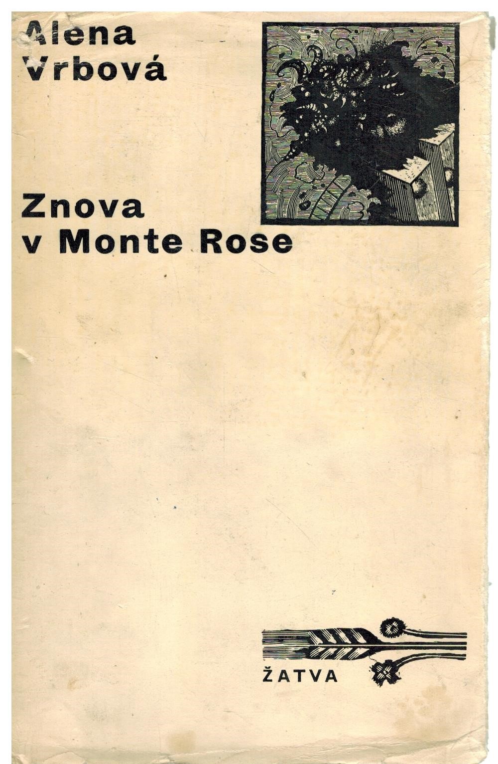 ZNOVA V MONTE ROSE