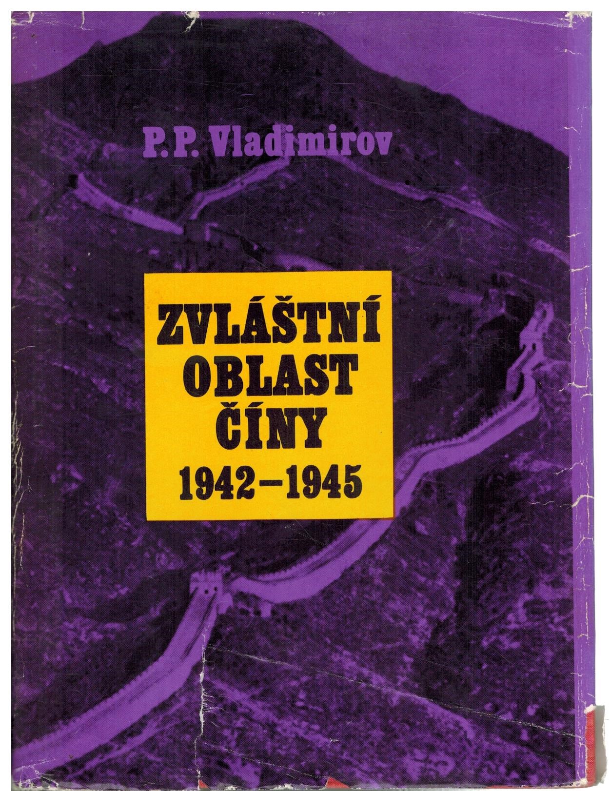 ZVLÁŠTNÍ OBLAST ČÍNY 1942-1945