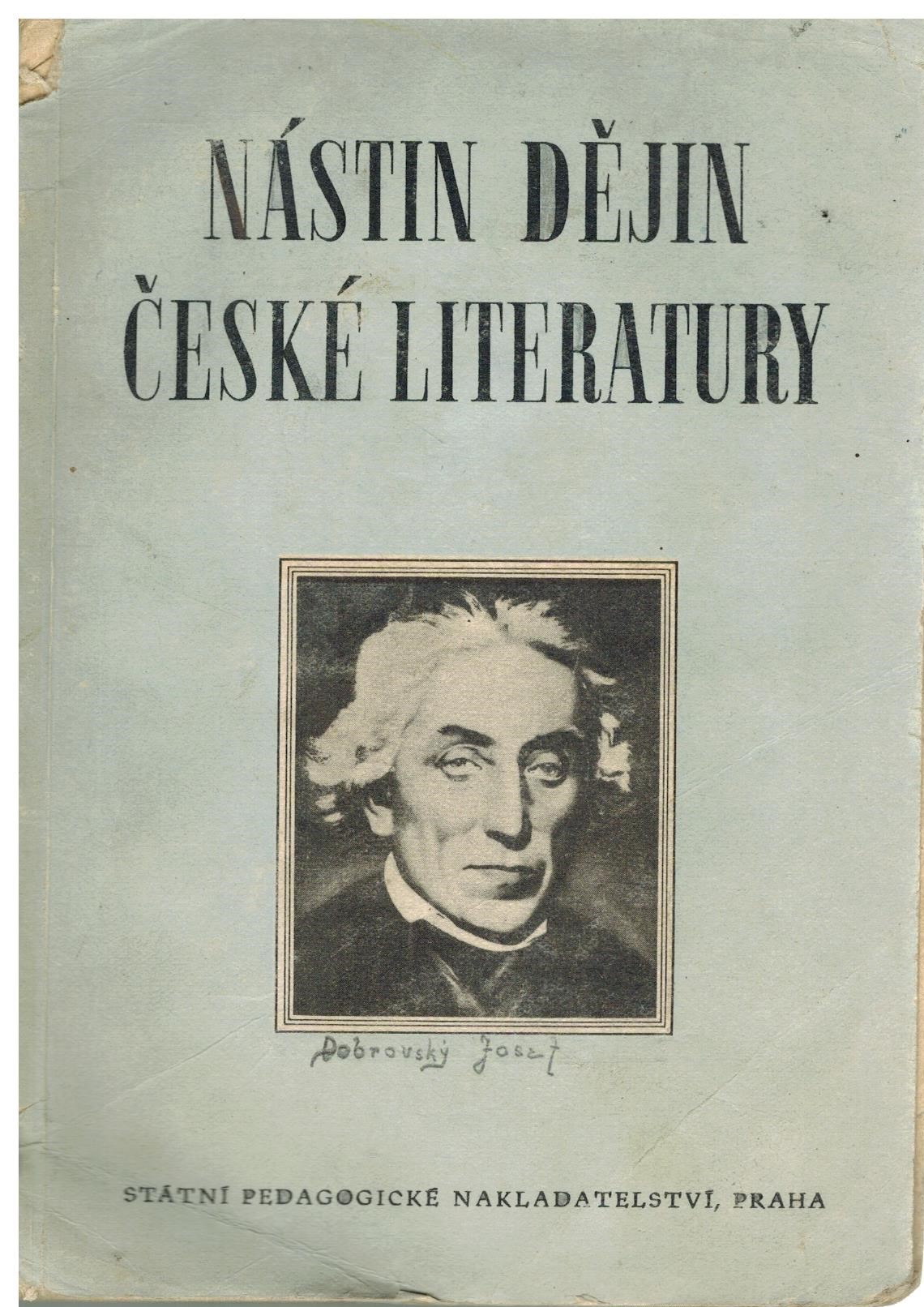 NÁSTIN DĚJIN ČESKÉ LITERATURY