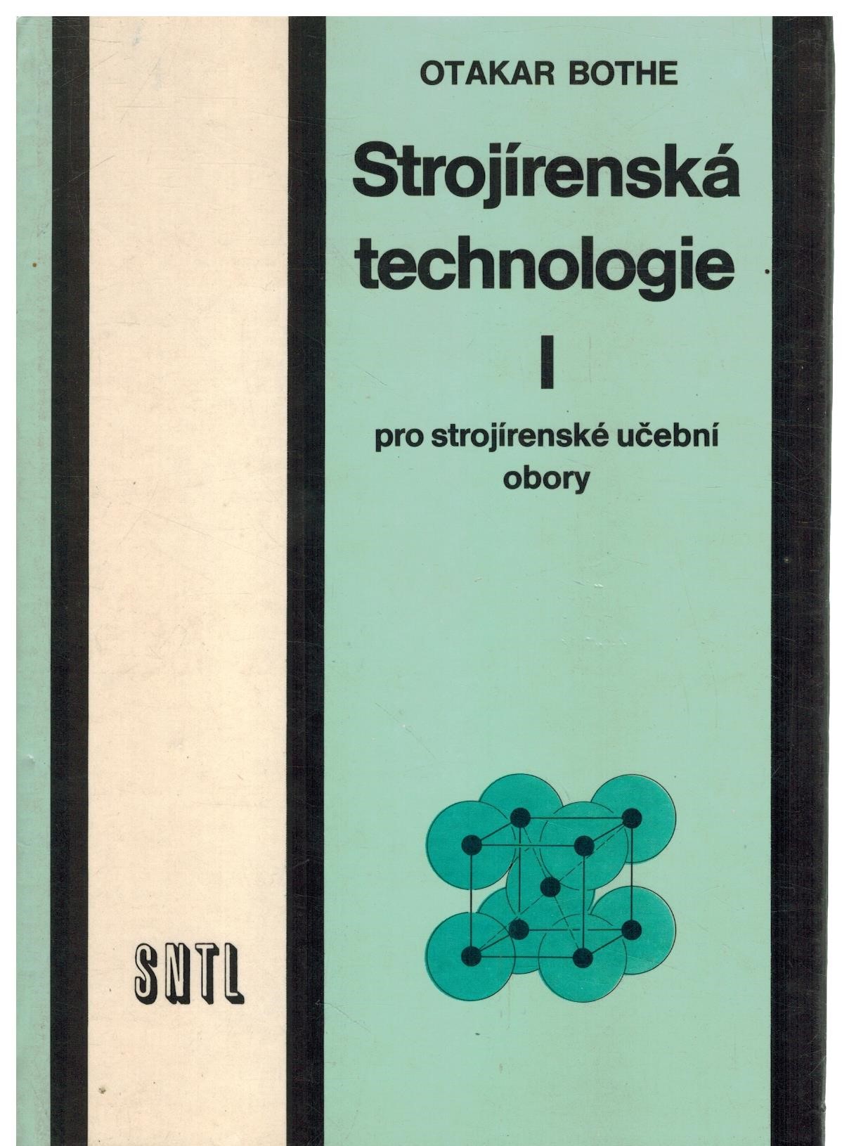 STROJÍRENSKÁ TECHNOLOGIE