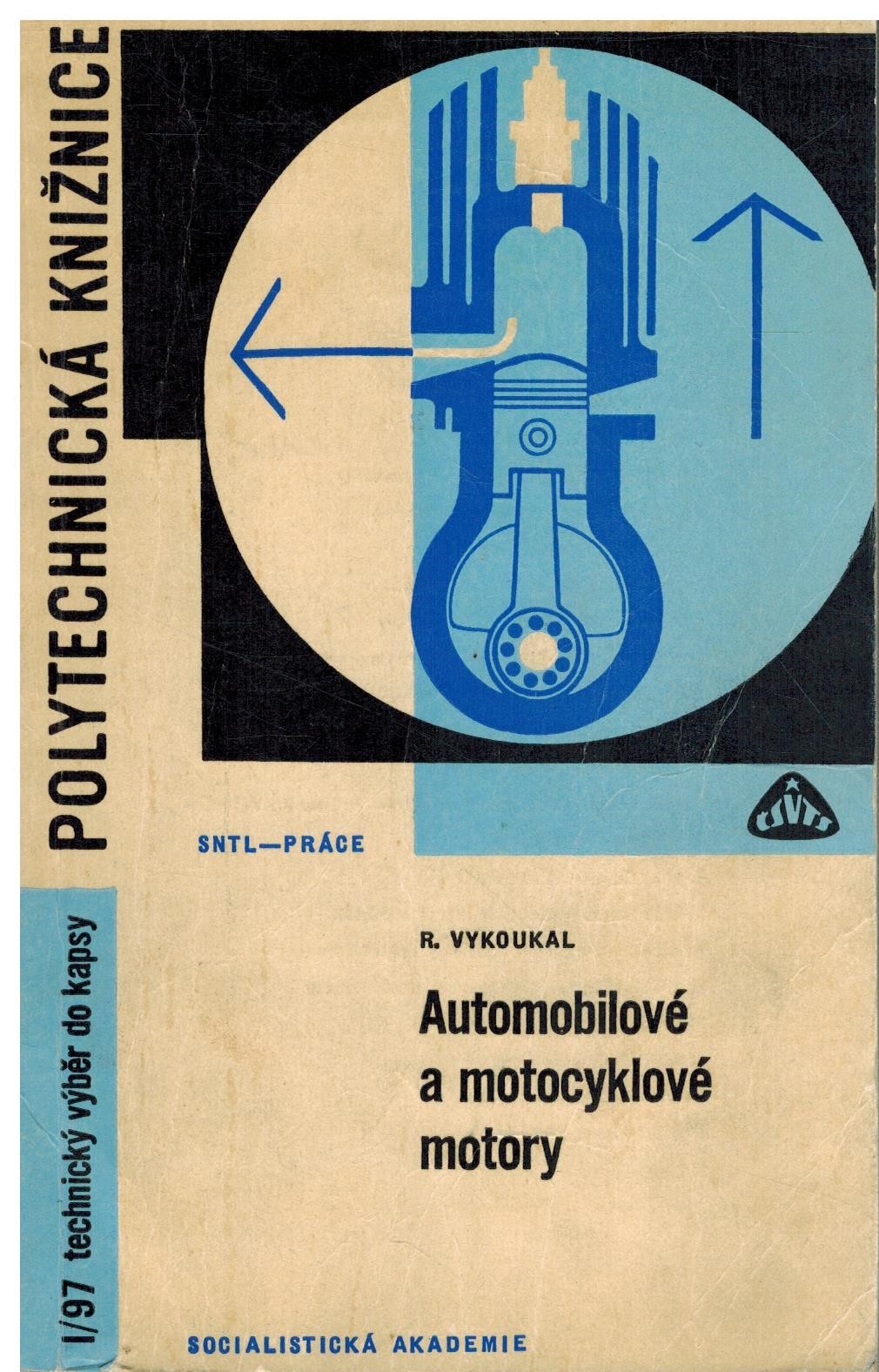 AUTOMOBILOVÉ A MOTOCYKLOVÉ MOTORY