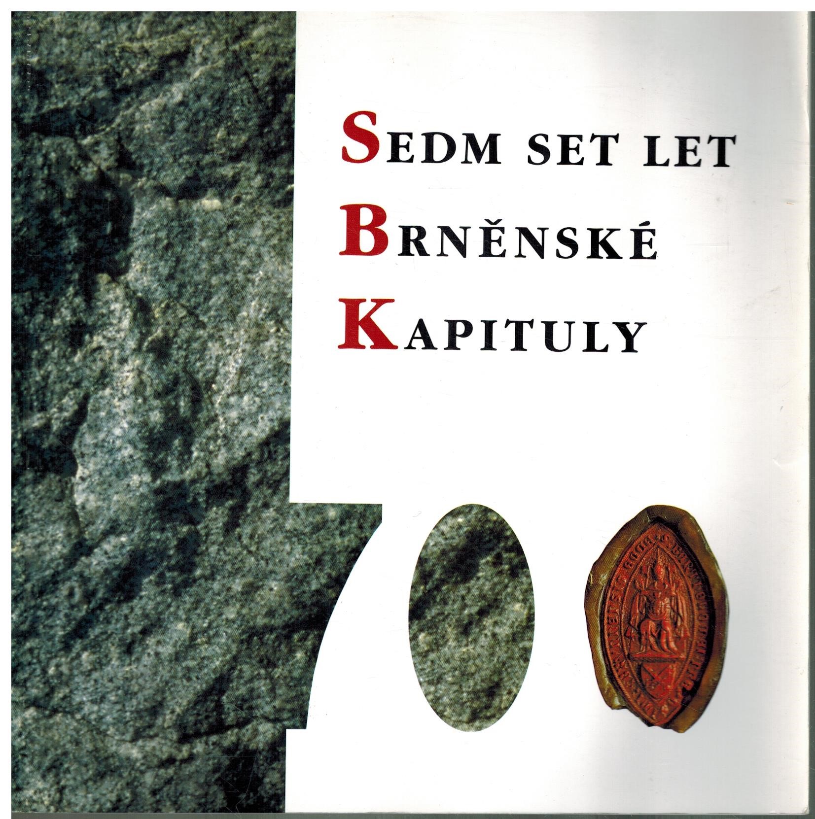 SEDM SET LET BRNĚNSKÉ KAPITULY