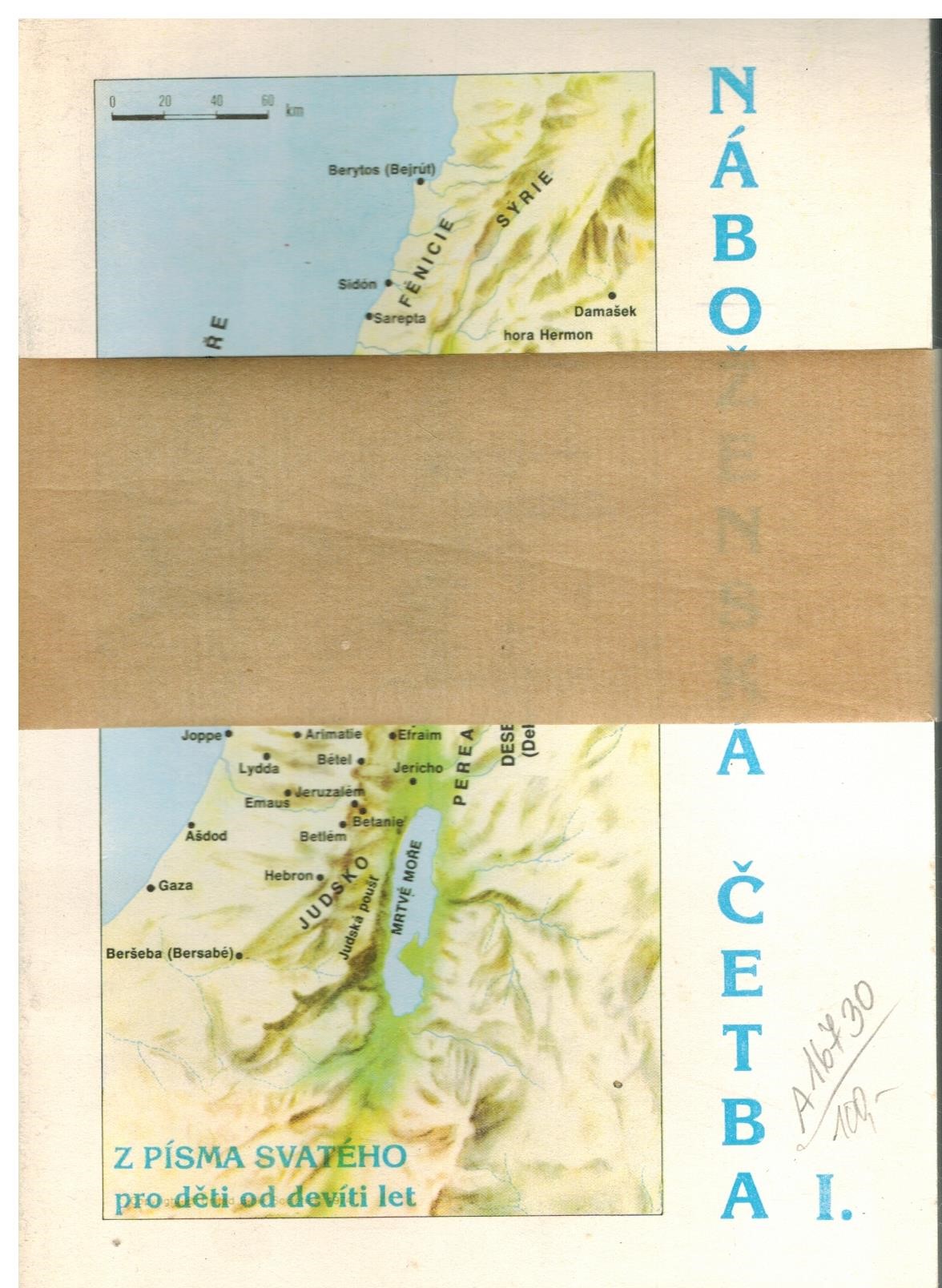 NÁBOŽENSKÁ ČETBA I.- IV. Z PÍSMA SVATÉHO PRO DĚTI OD 9 LET