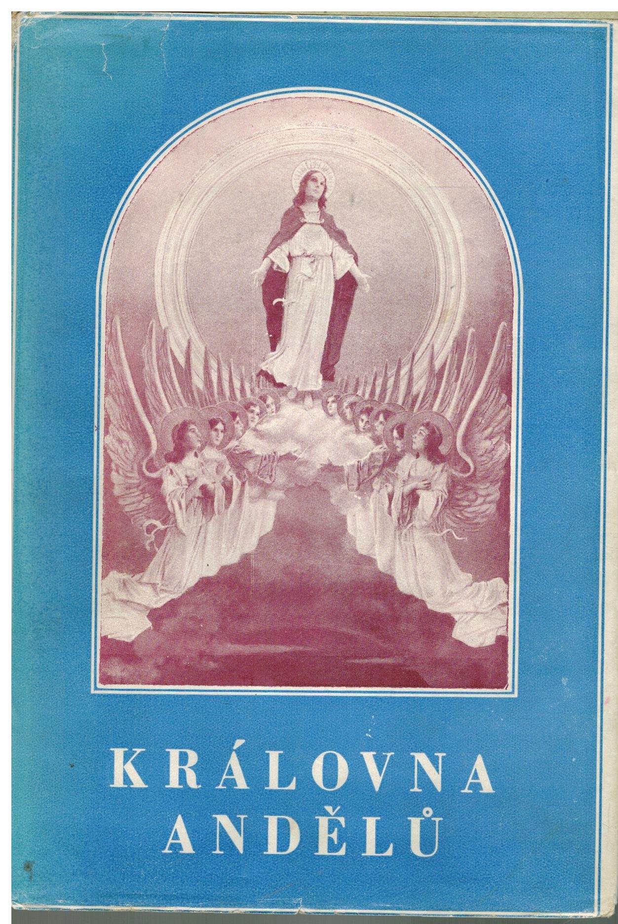 KRÁLOVNA ANDĚLŮ