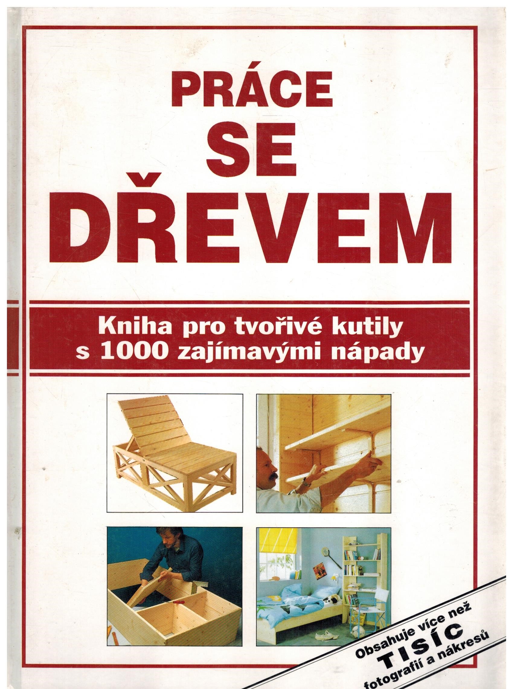 PRÁCE SE DŘEVEM