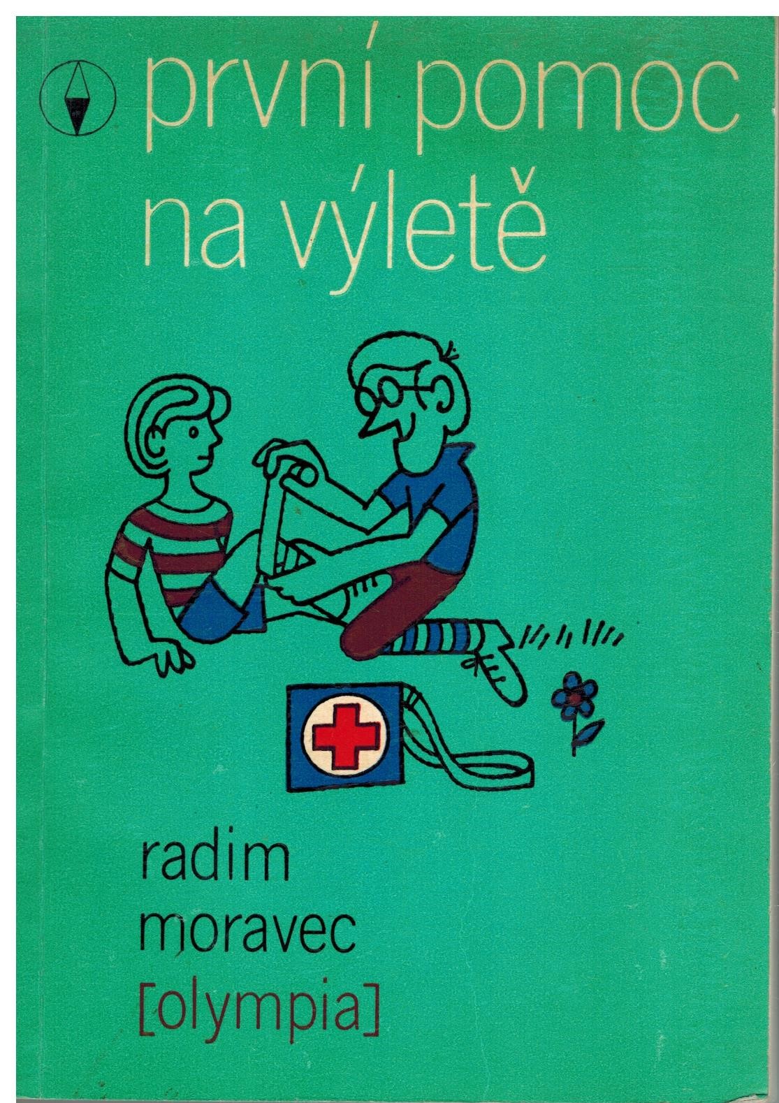 PRVNÍ POMOC NA VÝLETĚ