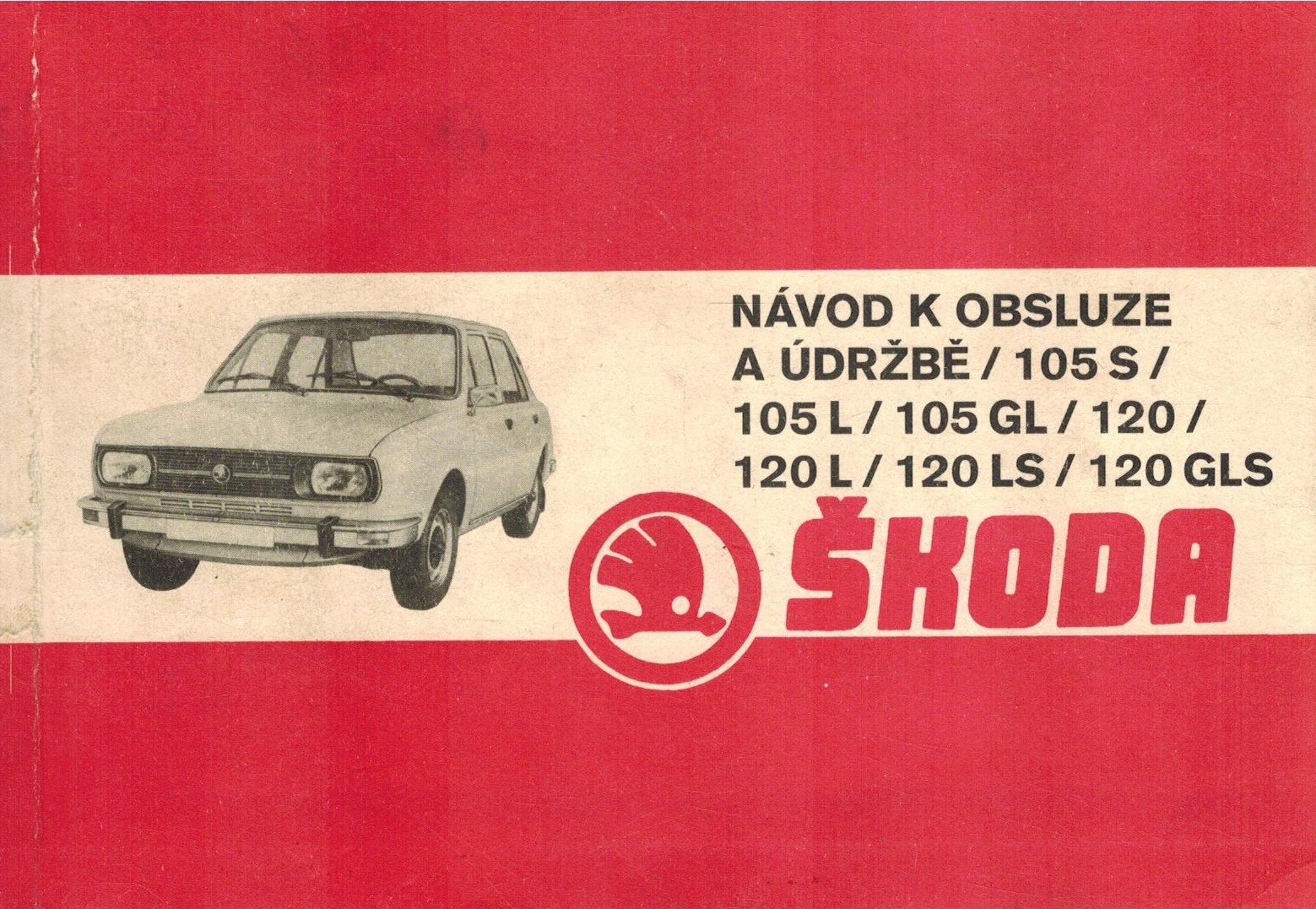 ŠKODA NÁVOD K OBSLUZE A ÚDRŽBĚ 105*120