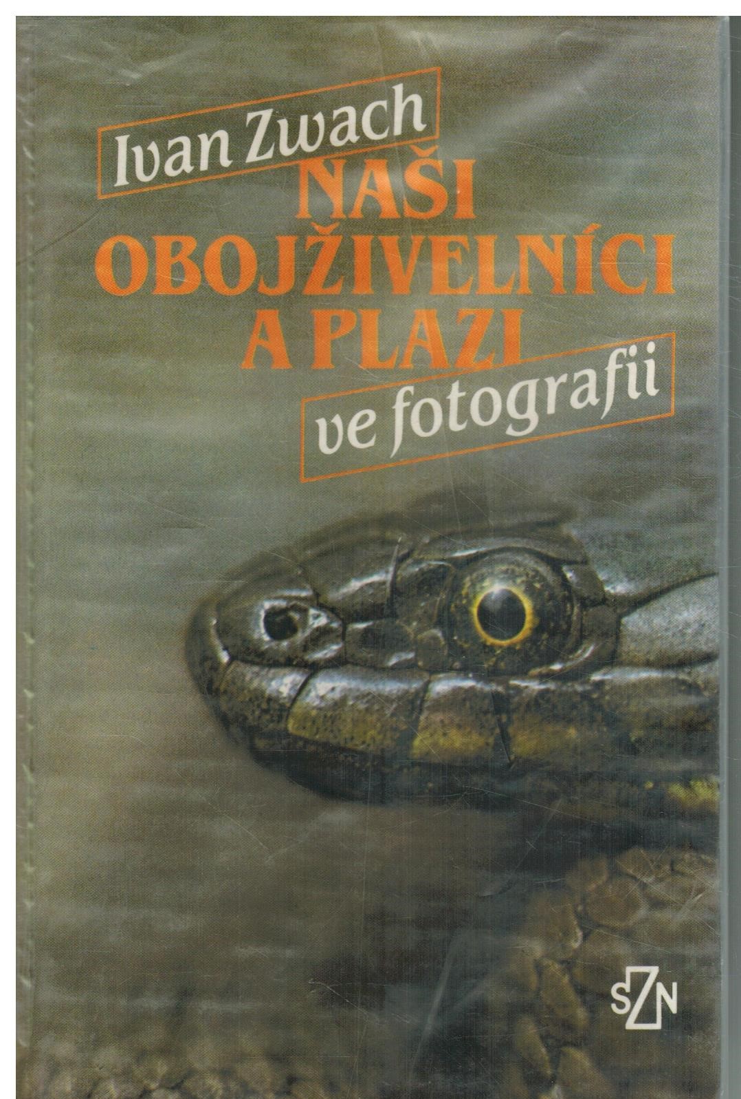 NAŠI OBOJŽIVELNÍCI A PLAZI