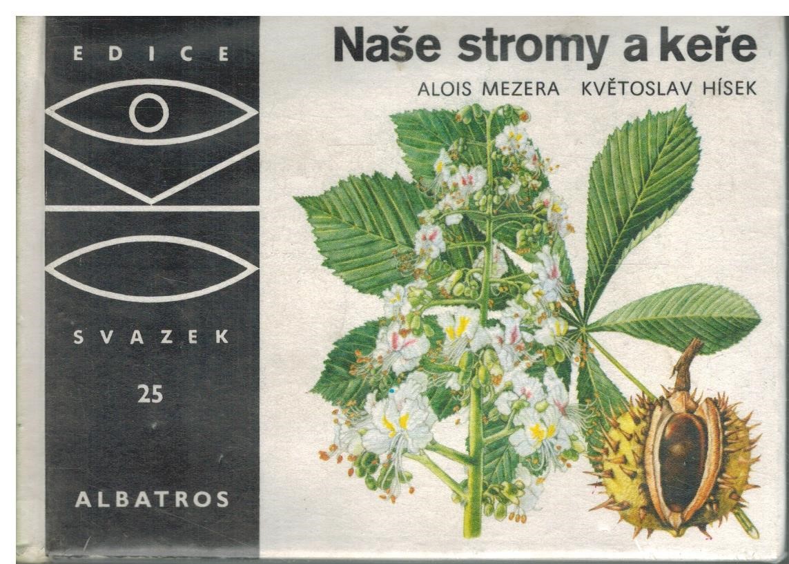 NAŠE STROMY A KEŘE