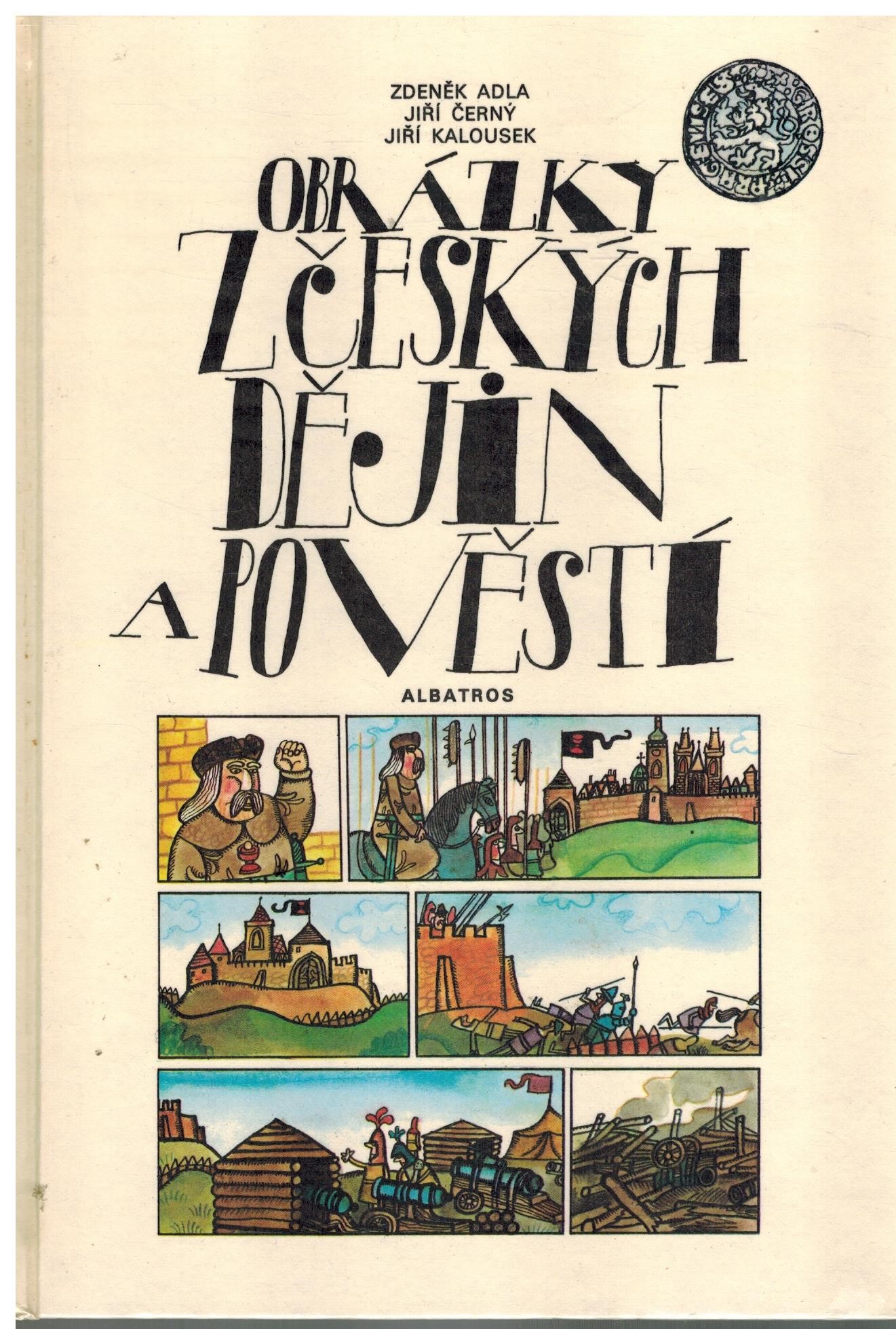 OBRÁZKY Z ČESKÝCH DĚJIN A POVĚSTÍ