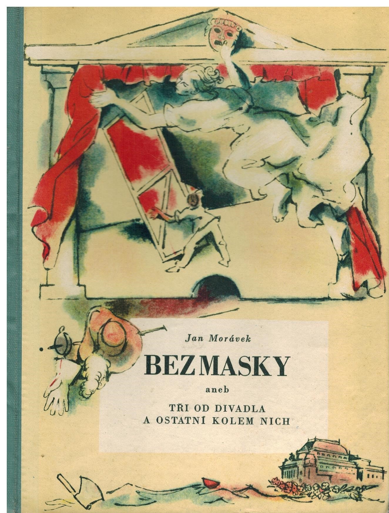 BEZ MASKY ANEB TŘI OD DIVADLA