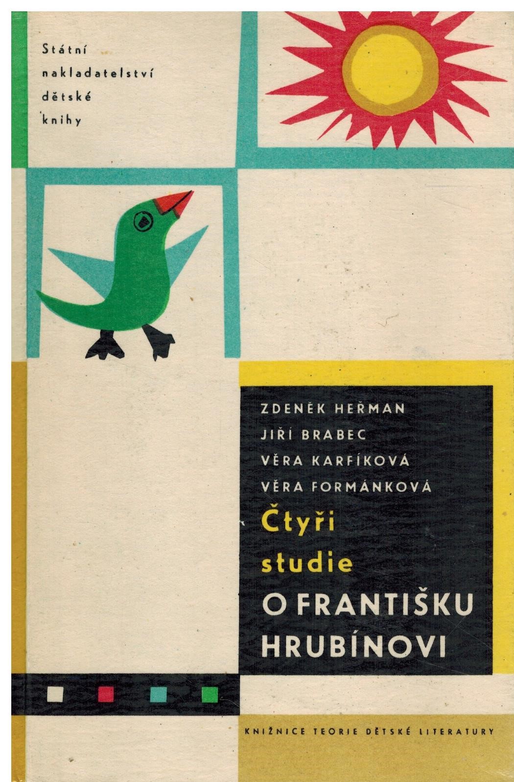 ČTYŘI STUDIE O FRANTIŠKU HRUBÍNOVI
