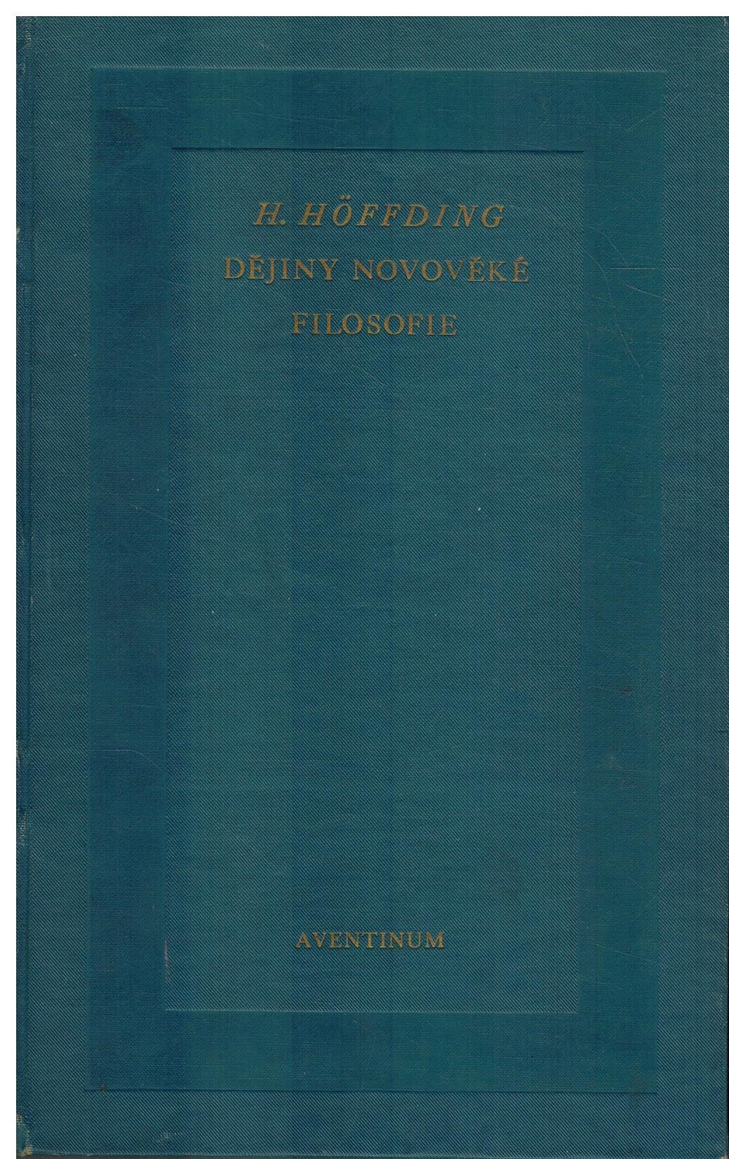 DĚJINY NOVOVĚKÉ FILOSOFIE