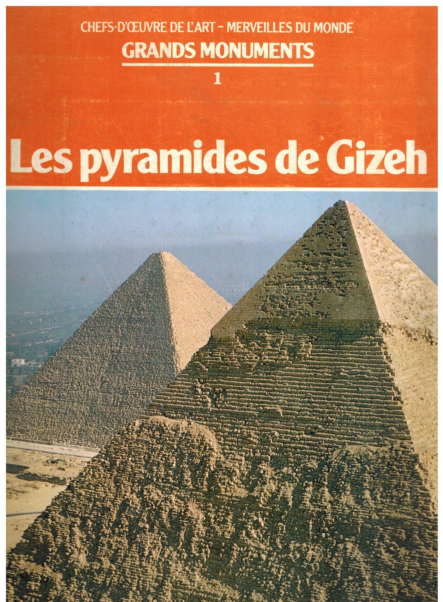 LES PYRAMIDES DE GIZEH