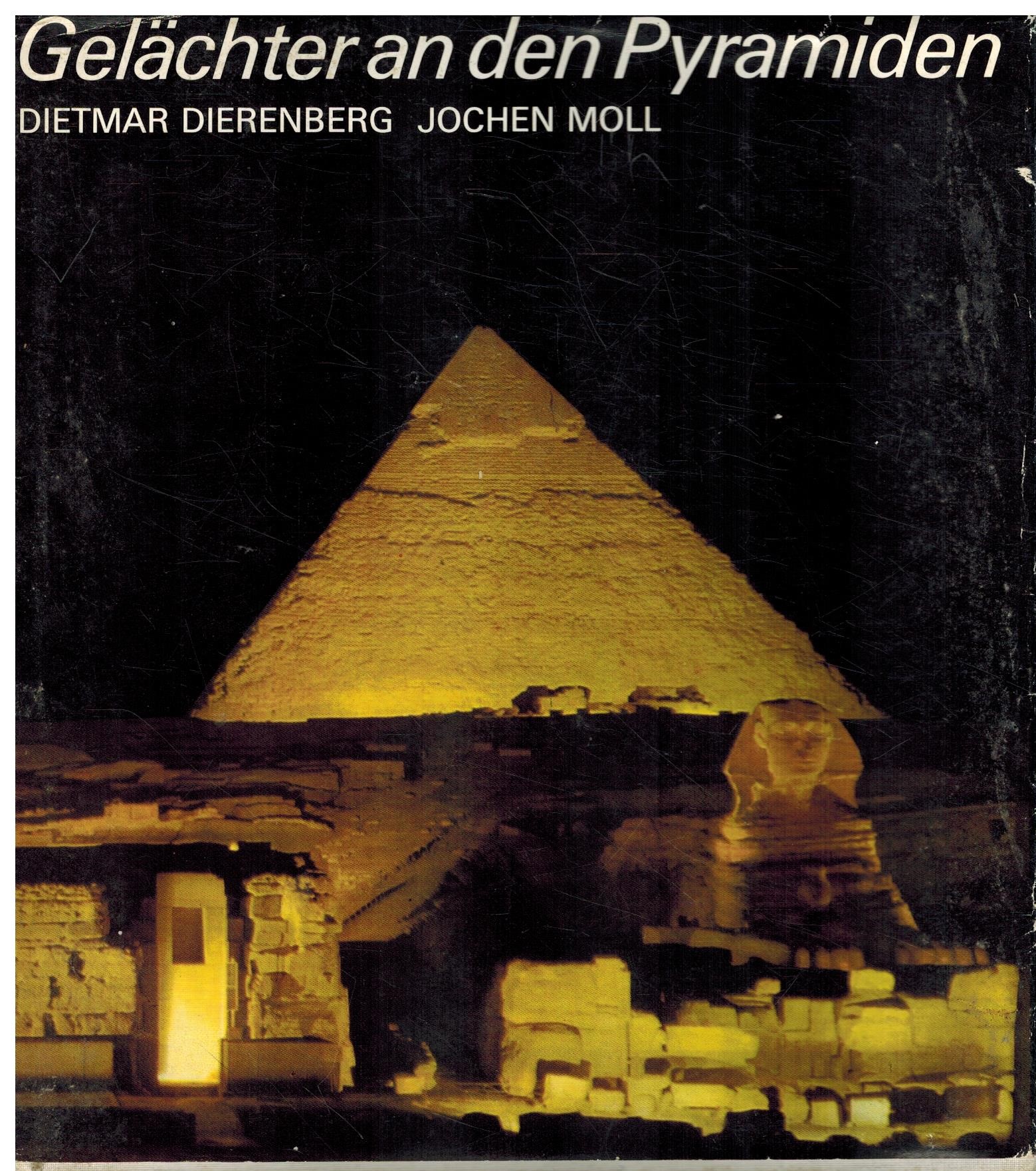 GELACHTER AN DEN PYRAMIDEN